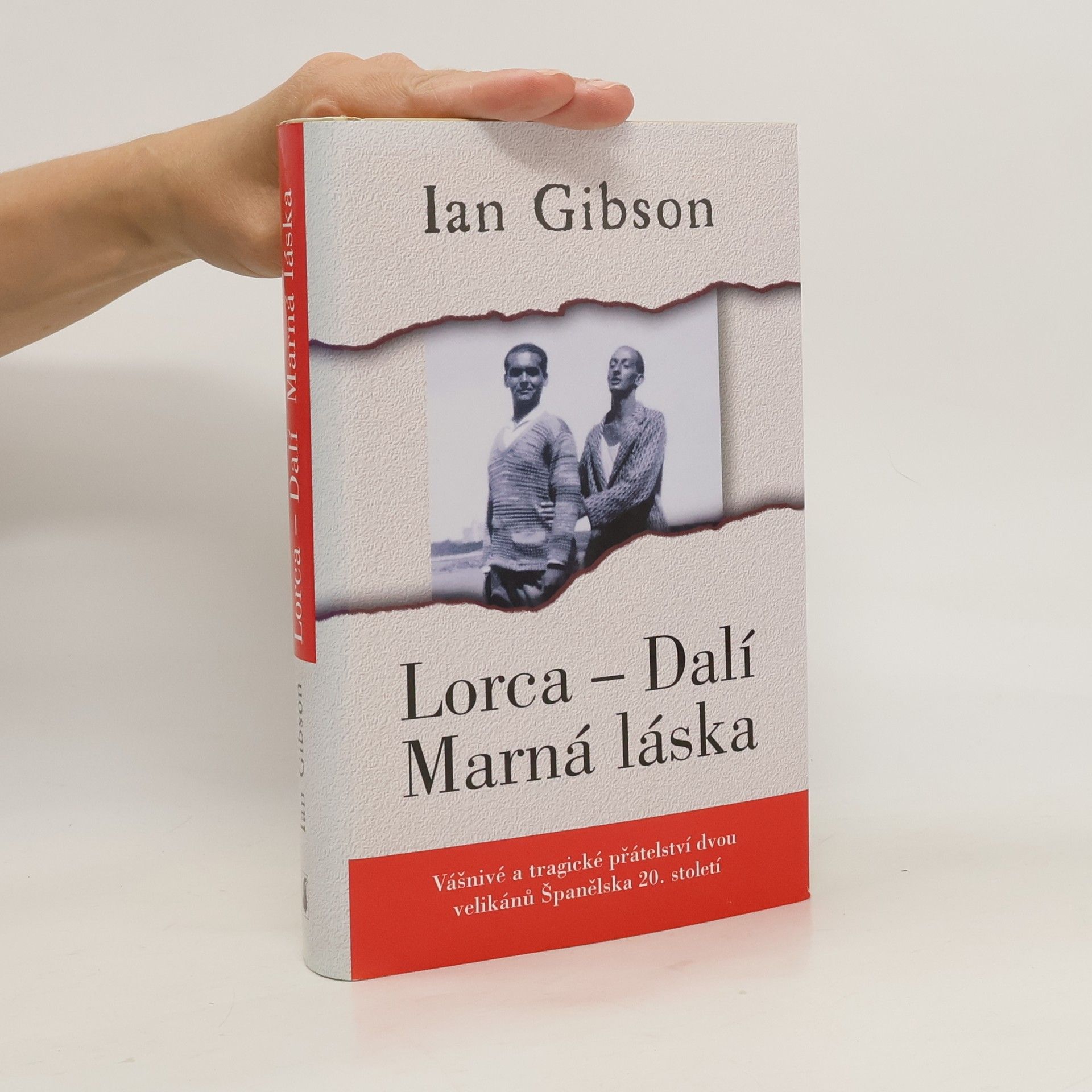 Ian Gibson Lorca - Dalí Marná láska