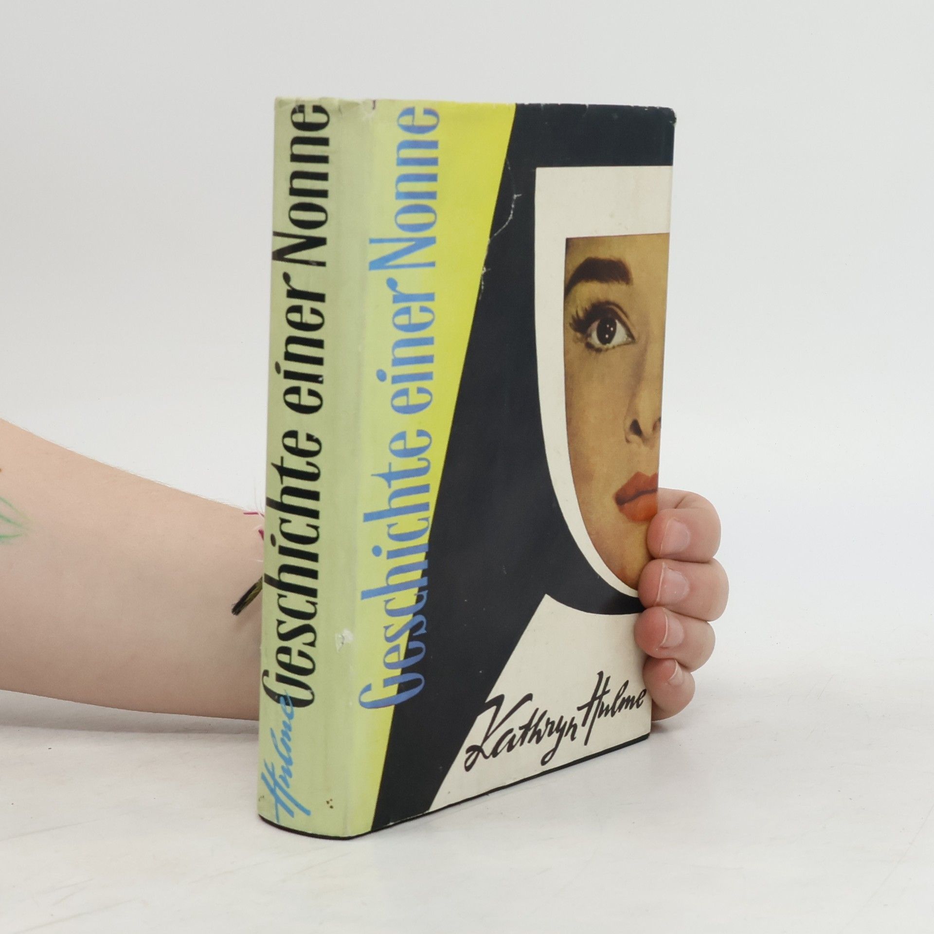 Kathryn Hulme Geschichte einer Nonne