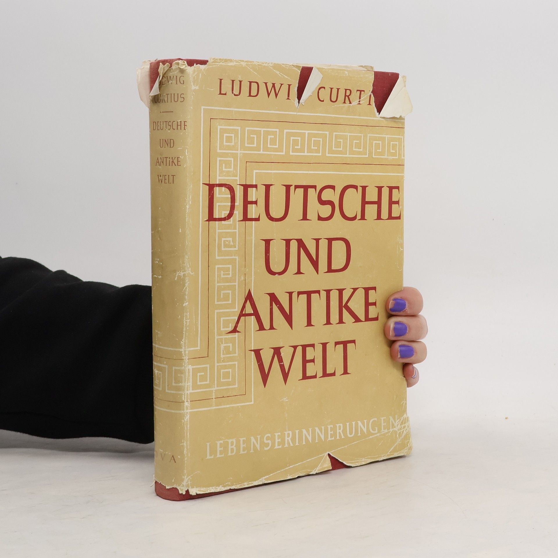 Ludwig Curtius Deutsche und antike Welt