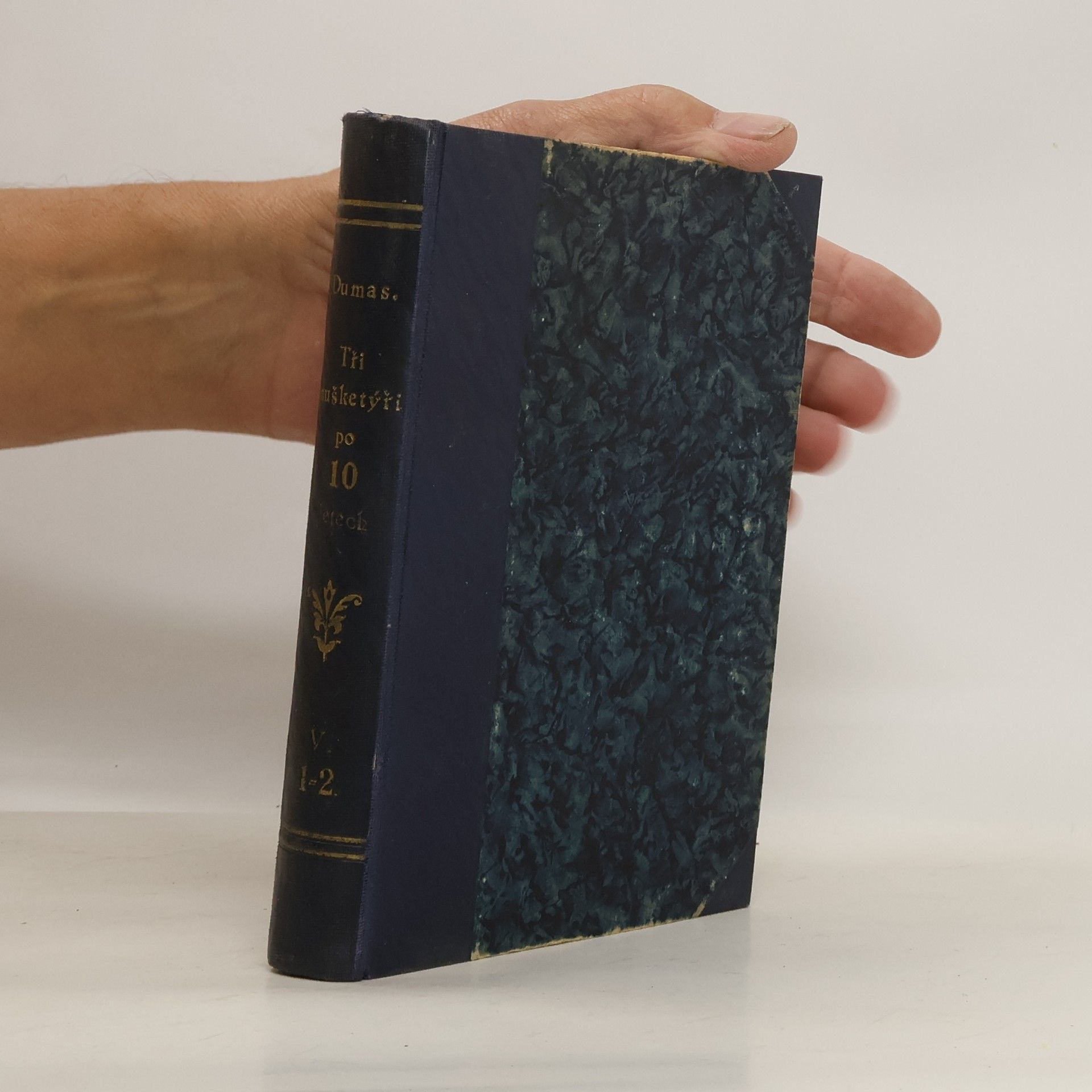 Alexandre Dumas Tři mušketýři ještě po deseti letech Díl V.