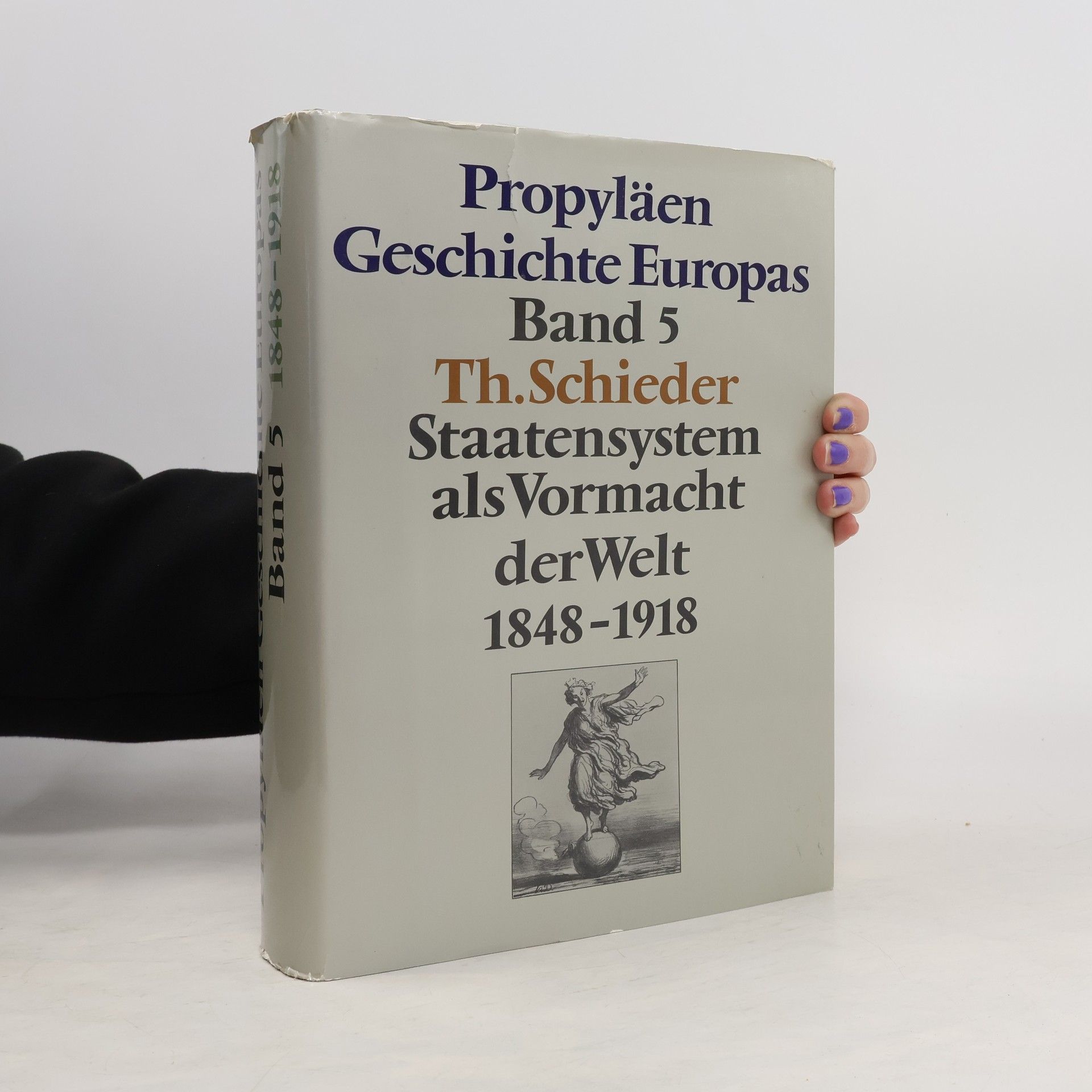 Theodor Schieder Staatensystem als Vormacht der Welt
