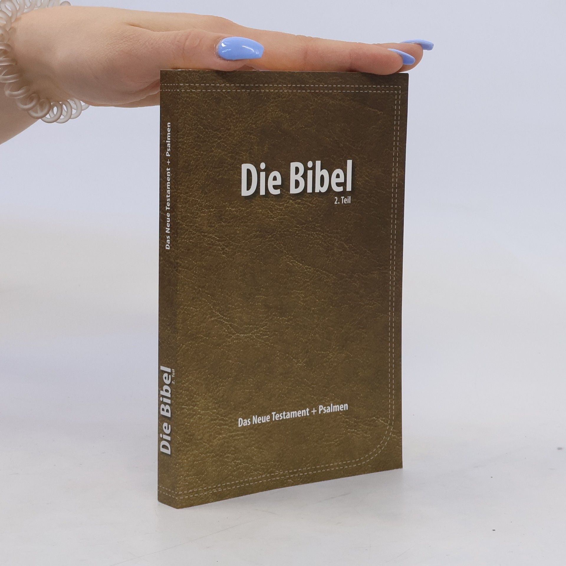 Collectif d'auteurs Die Bibel 2