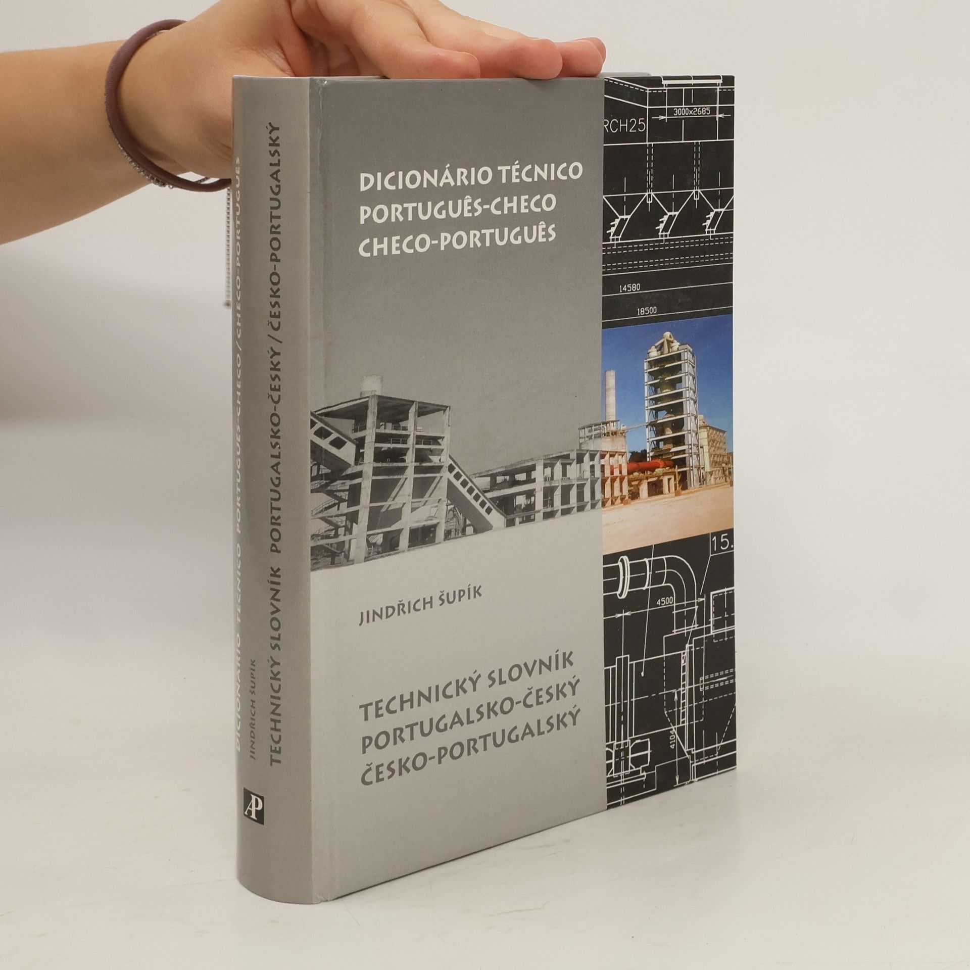 Jindřich Šupík Technický slovník portugalsko-český, česko-portugalský = Dicionário técnico português-checo, checo-português