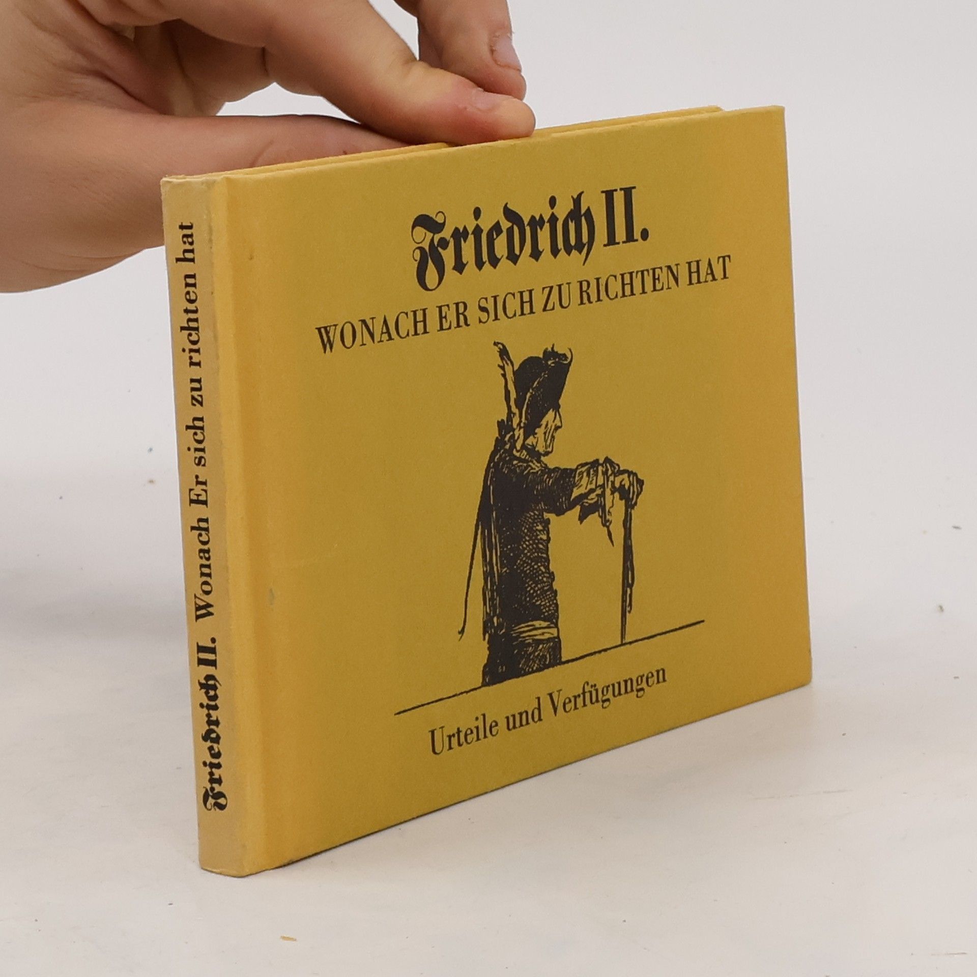 Fridrich II. Pruský Wonach er sich zu richten hat