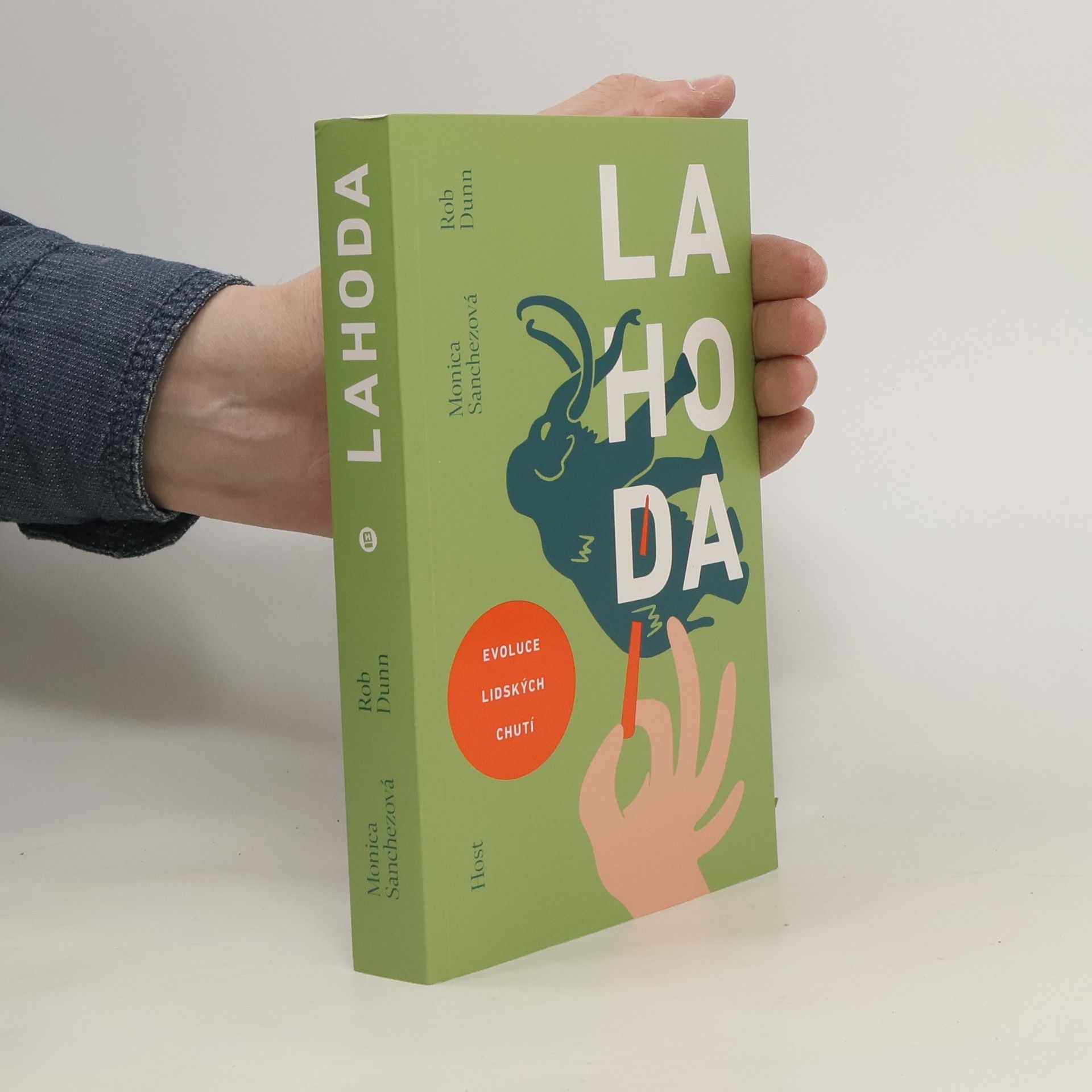 Rob Dunn Lahoda: evoluce lidských chutí