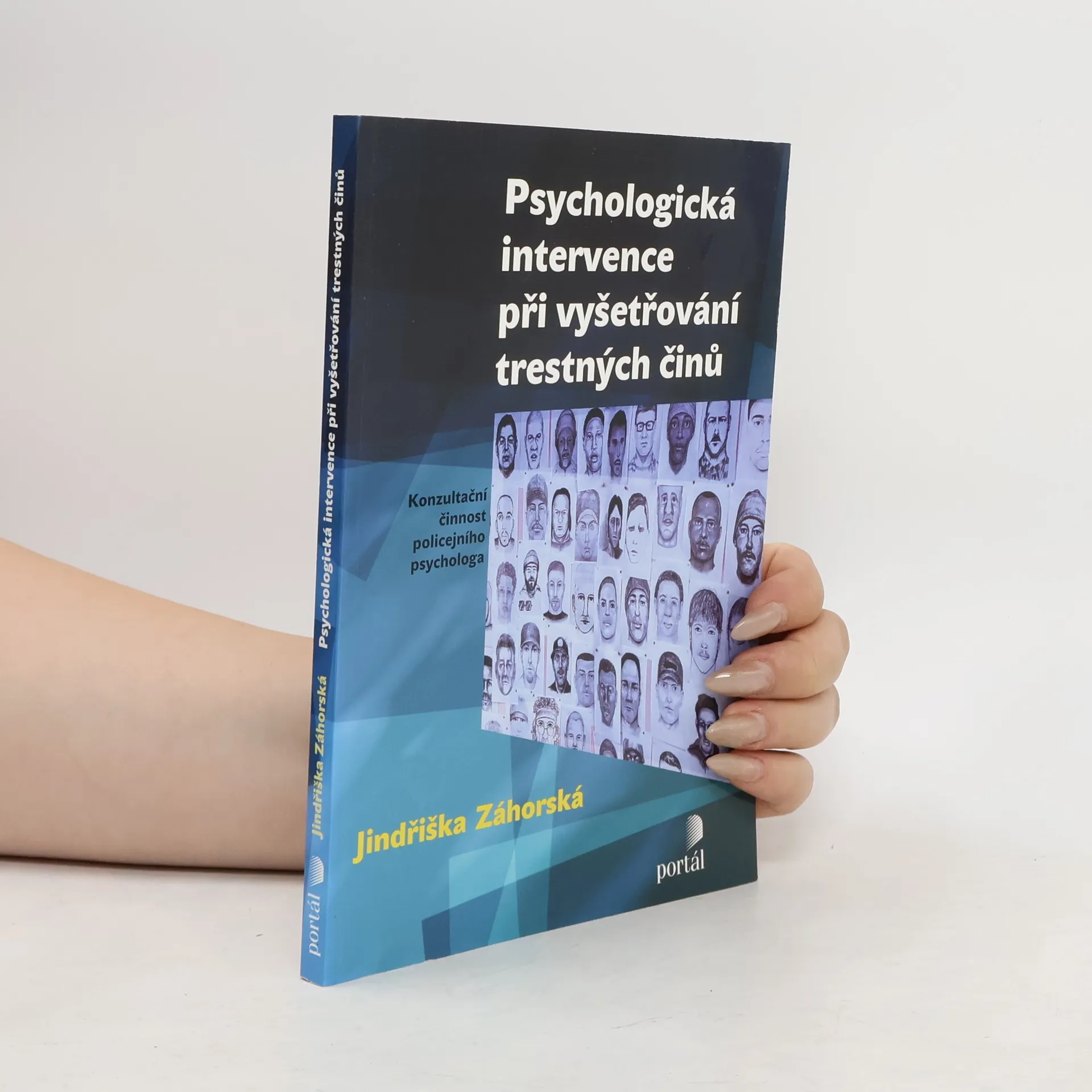 Psychologická intervence při vyšetřování trestných činů | Libro | Jindřiška Záhorská | CS