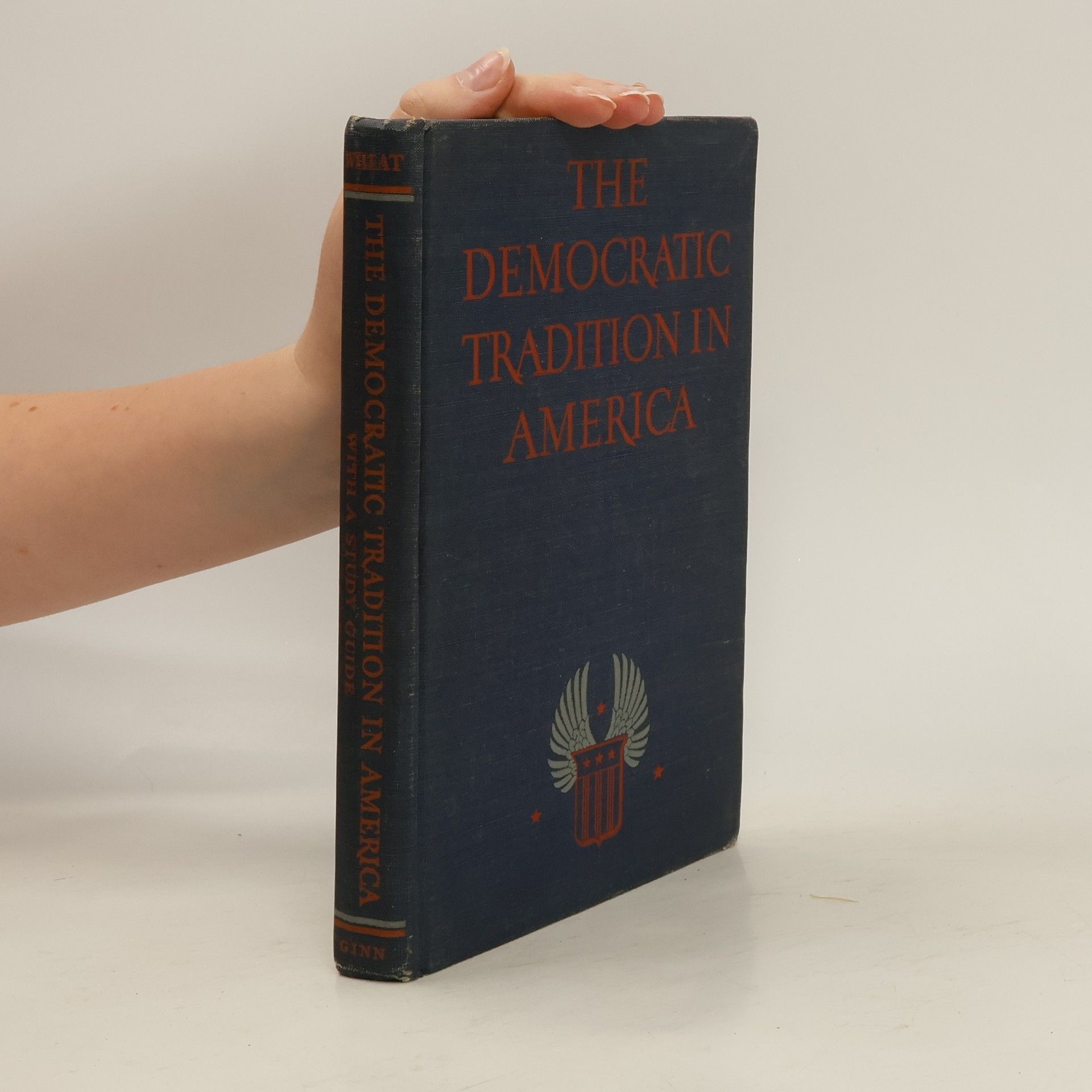 Clayton E Wheat The democratic tradition in America