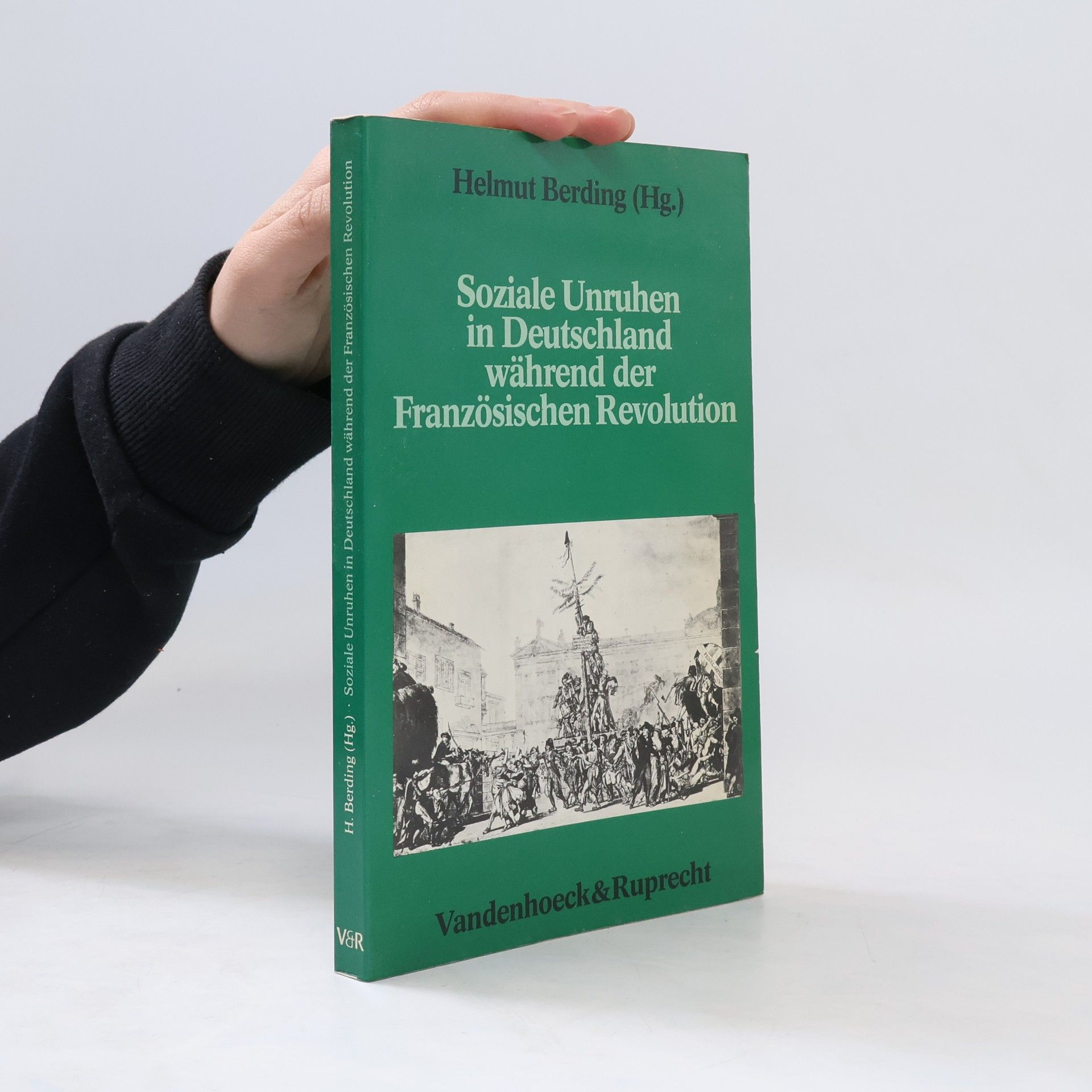 Helmut Berding Soziale Unruhen in Deutschland während der Französischen Revolution
