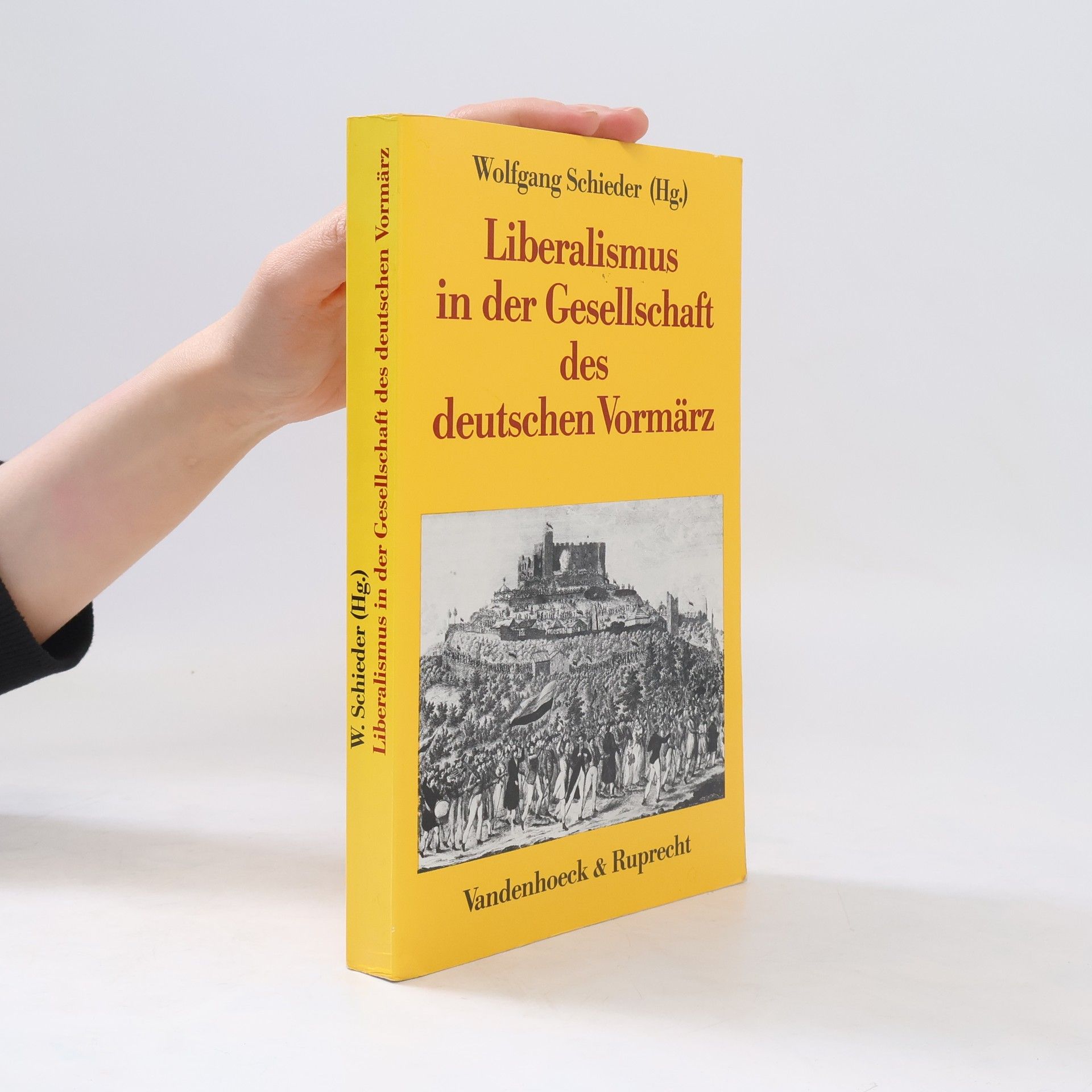 Wolfgang Schieder Liberalismus in der Gesellschaft des deutschen Vormärz