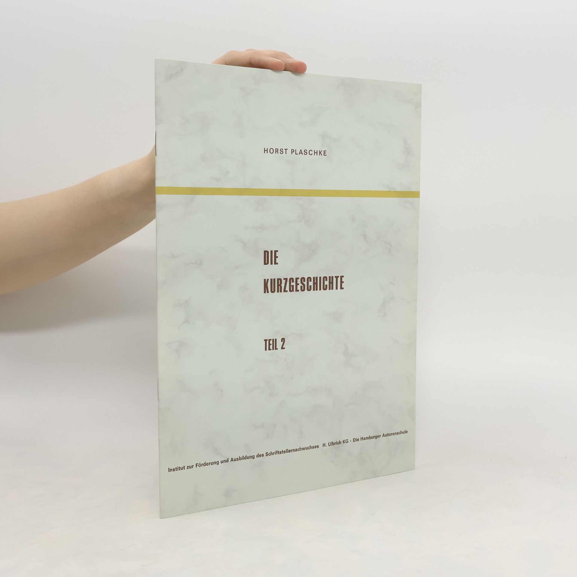 Horst Plaschke Die Kurzgeschichte II