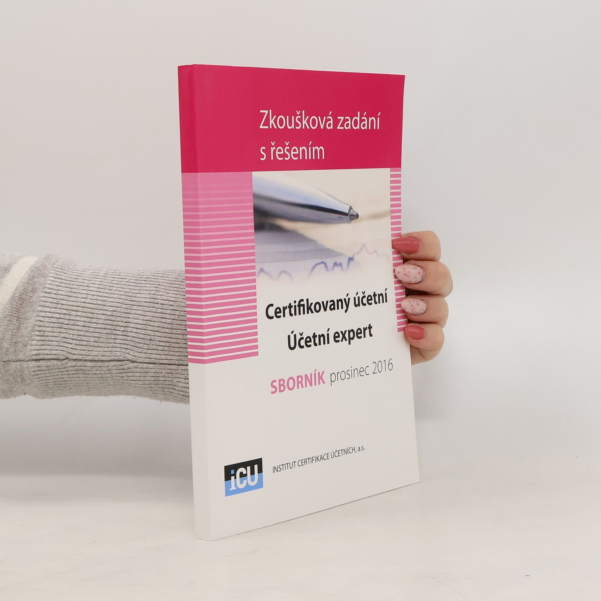 kolektiv Zkoušková zadání s řešením. Certifikovaný účetní. Účetní expert