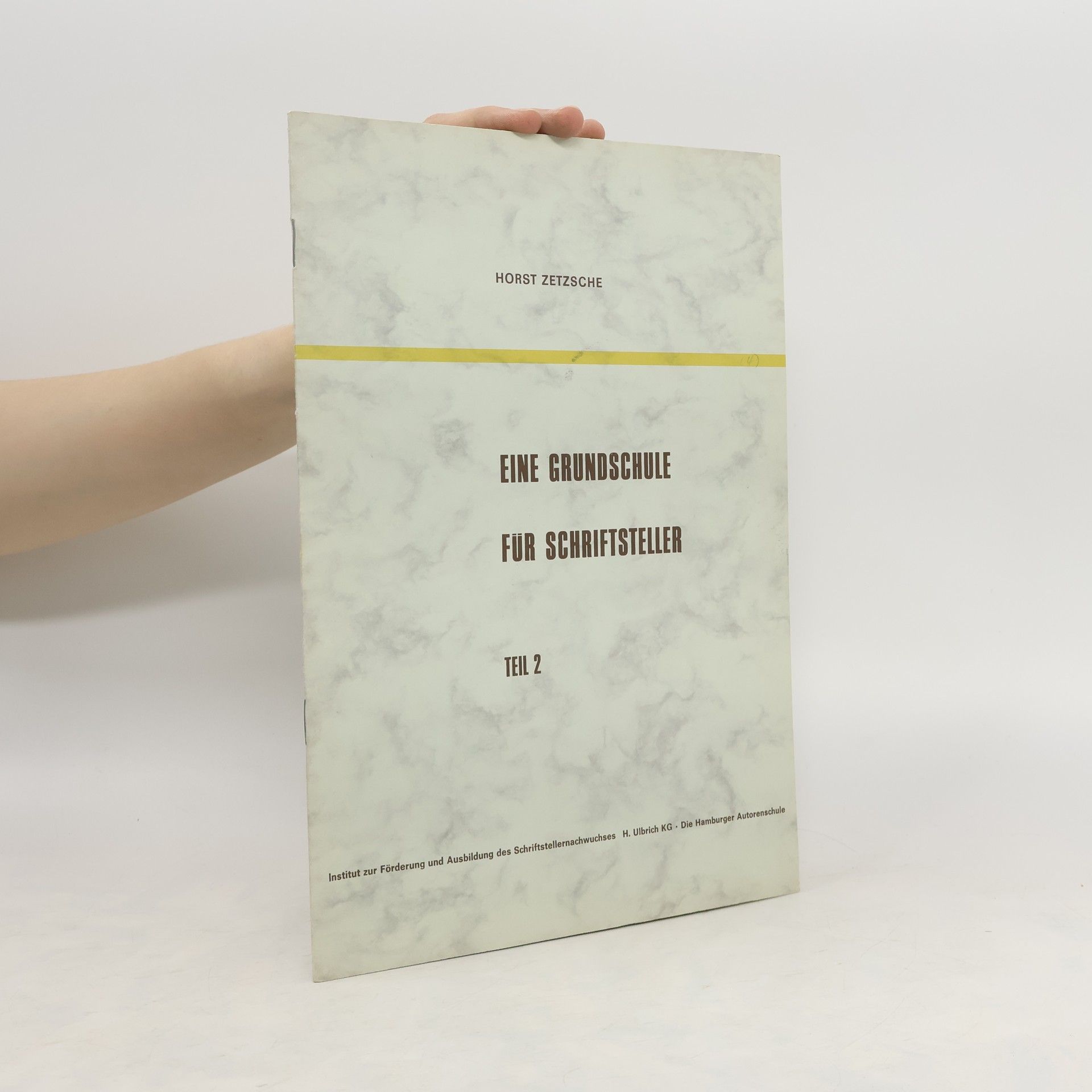 Horst Zetzsche Eine Grundschule für Schriftsteller 2