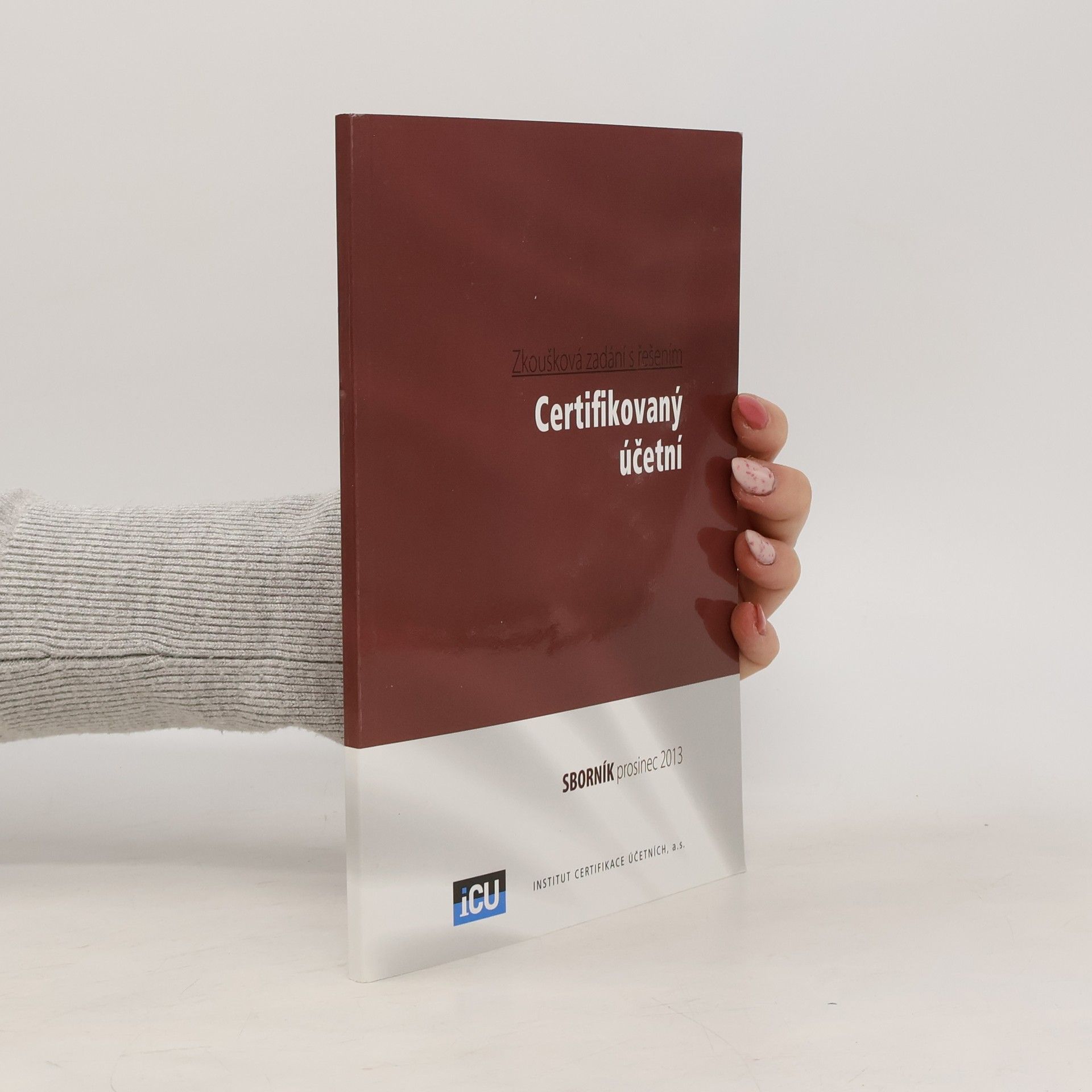 kolektiv Certifikovaný účetní. Sborník prosinec 2013