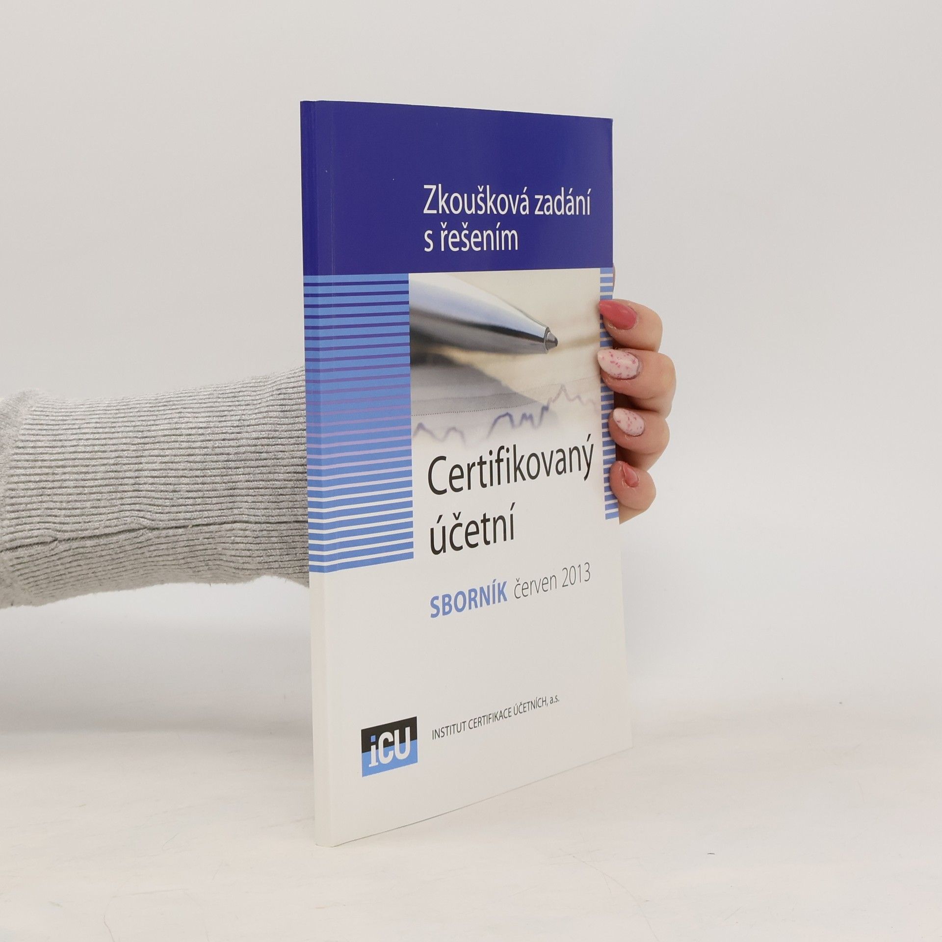 kolektiv Zkoušková zadání s řešením. Certifikovaný účetní