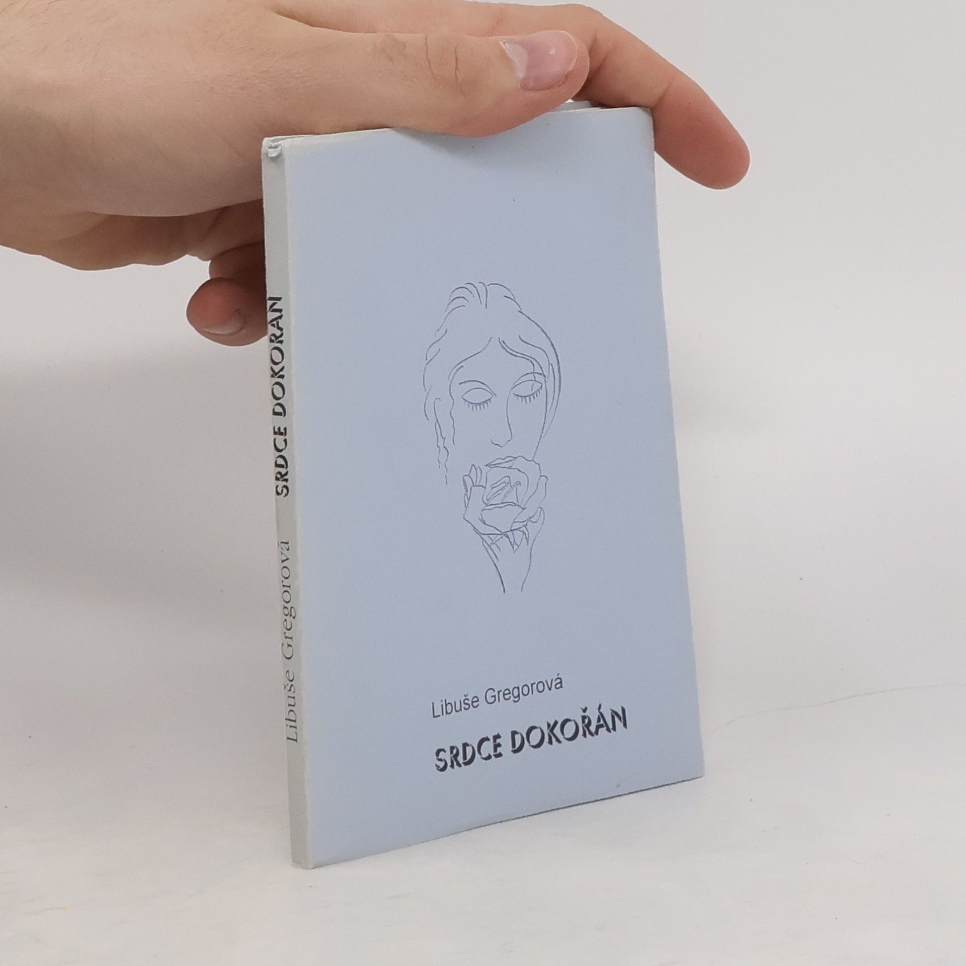 Libuše Gregorová Srdce dokořán
