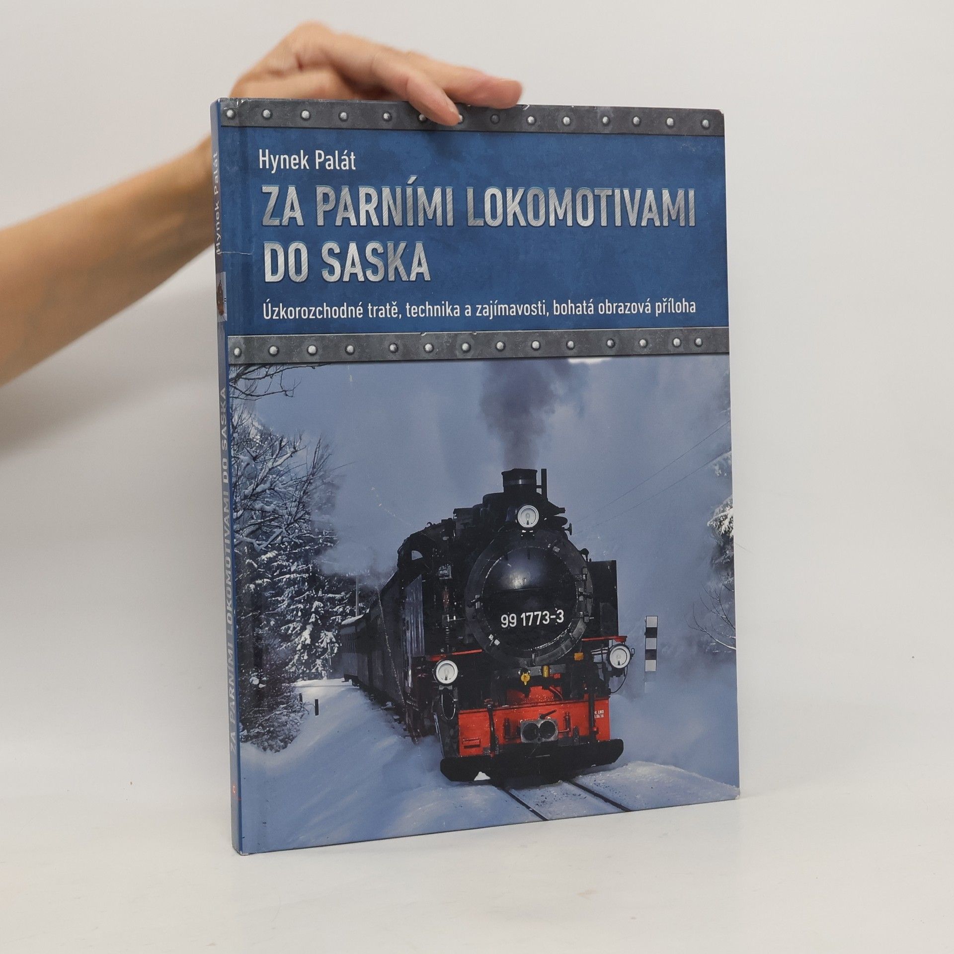 Hynek Palát Za parními lokomotivami do Saska