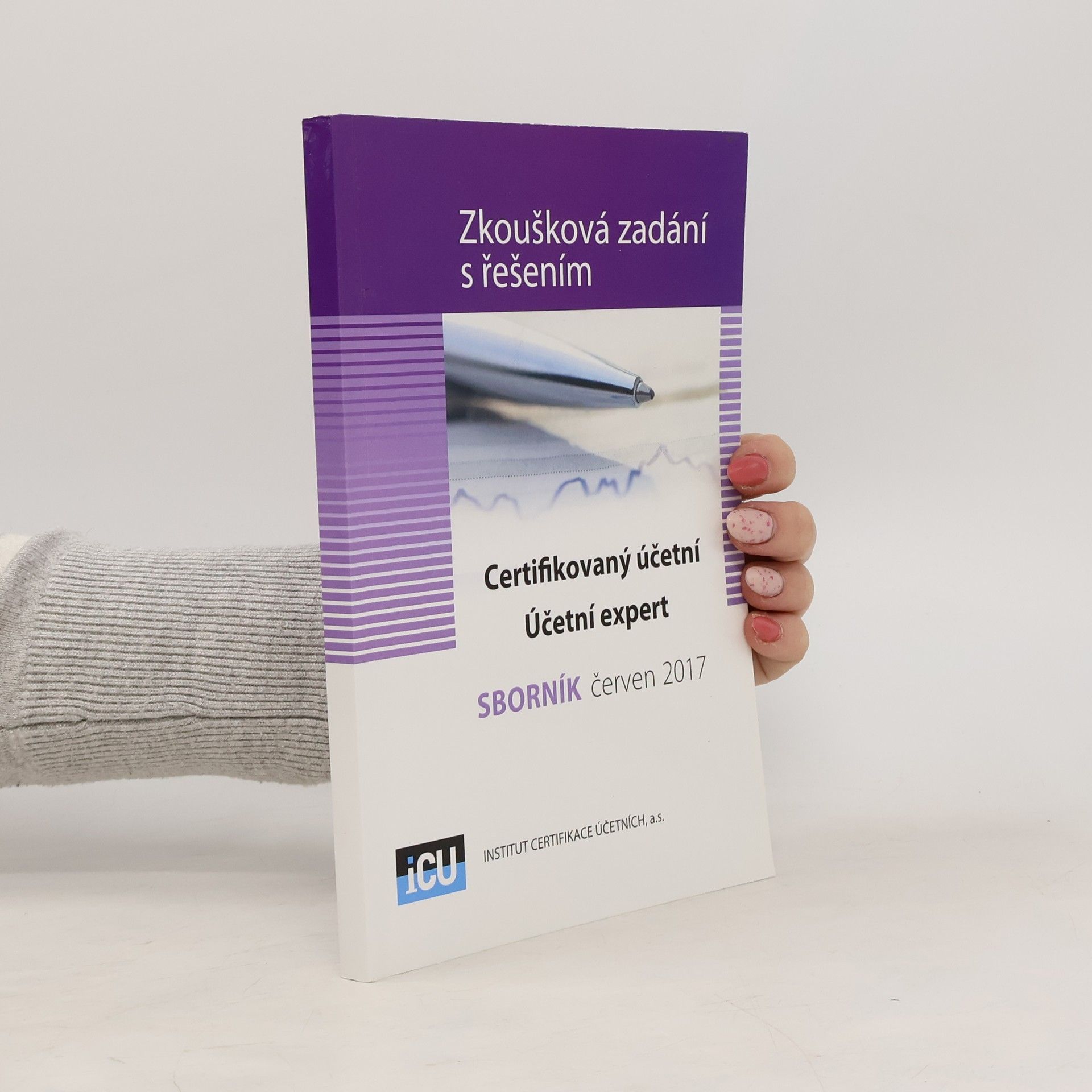 kolektiv Zkoušková zadání s řešením. Certifikovaný účetní. Účetní expert