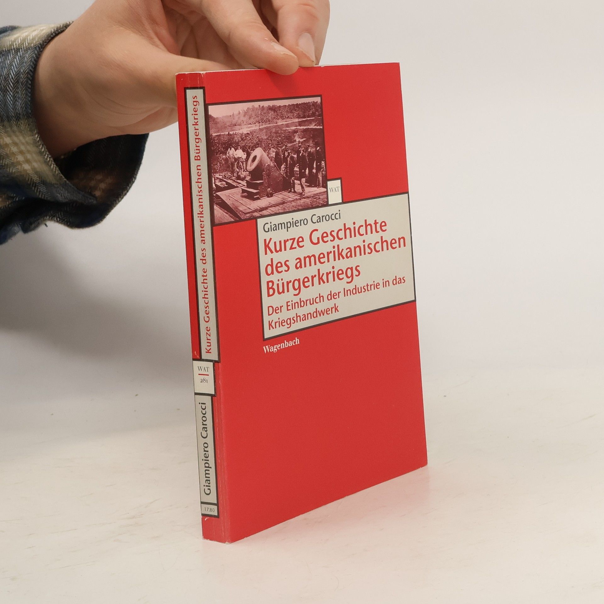 Giampiero Carocci Kurze Geschichte des amerikanischen Bürgerkriegs