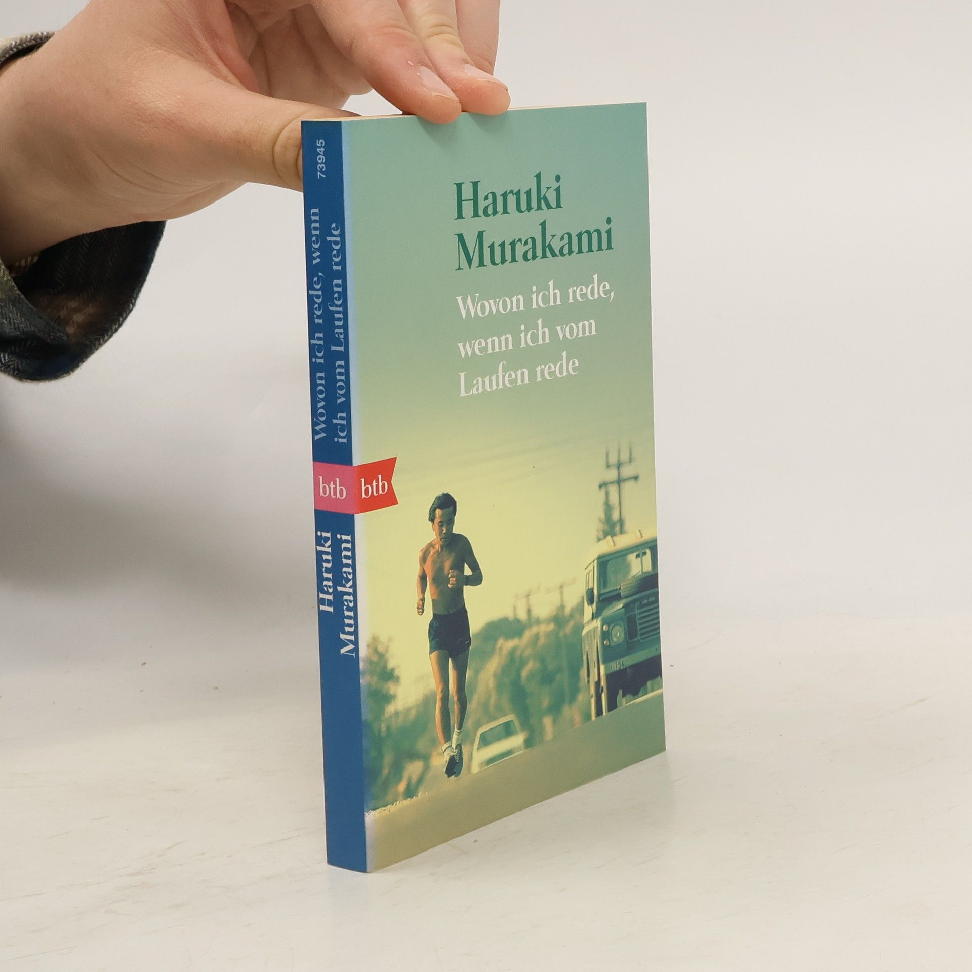 Haruki Murakami Wovon ich rede, wenn ich vom Laufen rede