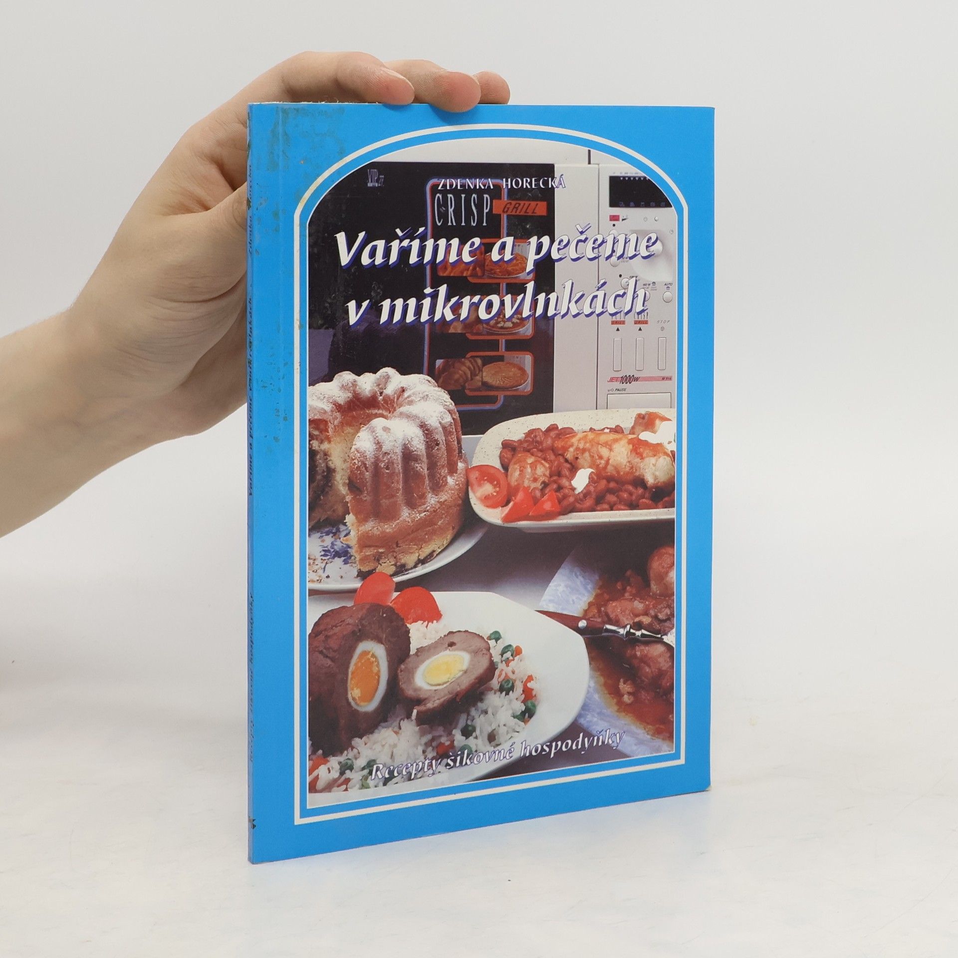 Zdenka Horecká Vaříme a pečeme v mikrovlnkách