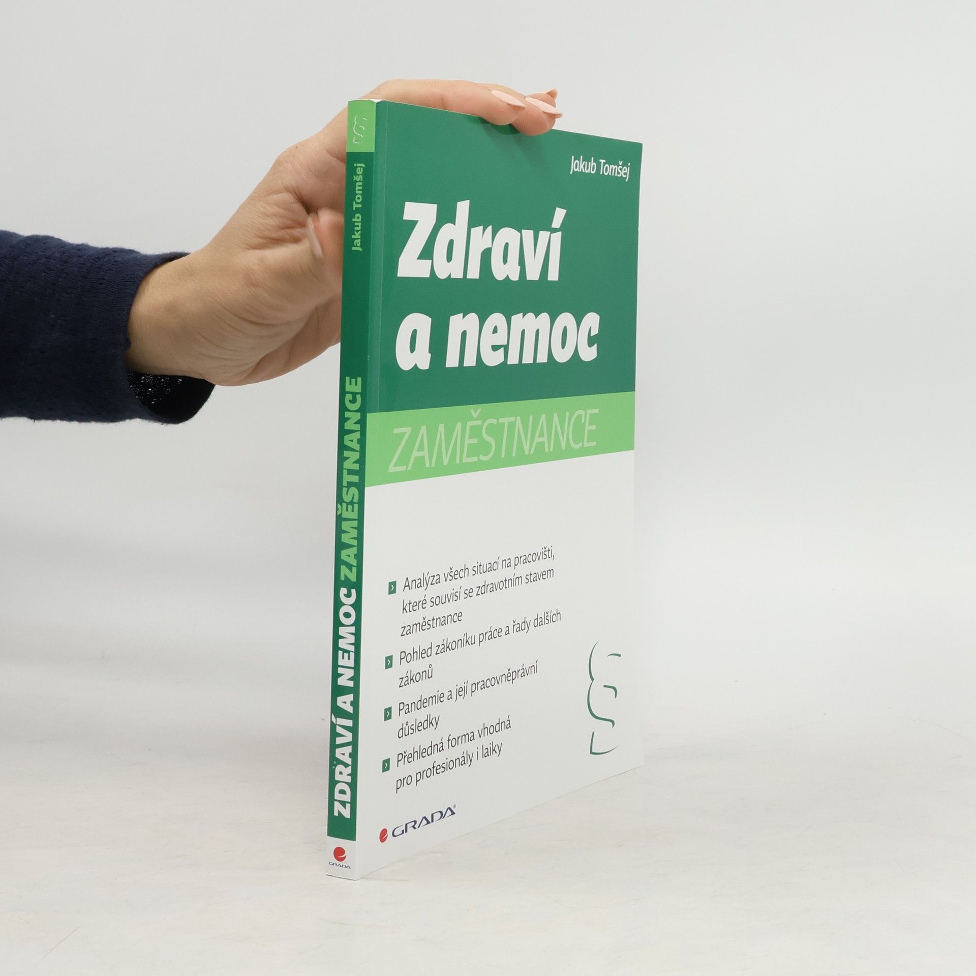 Jakub Tomšej Zdraví a nemoc zaměstnance