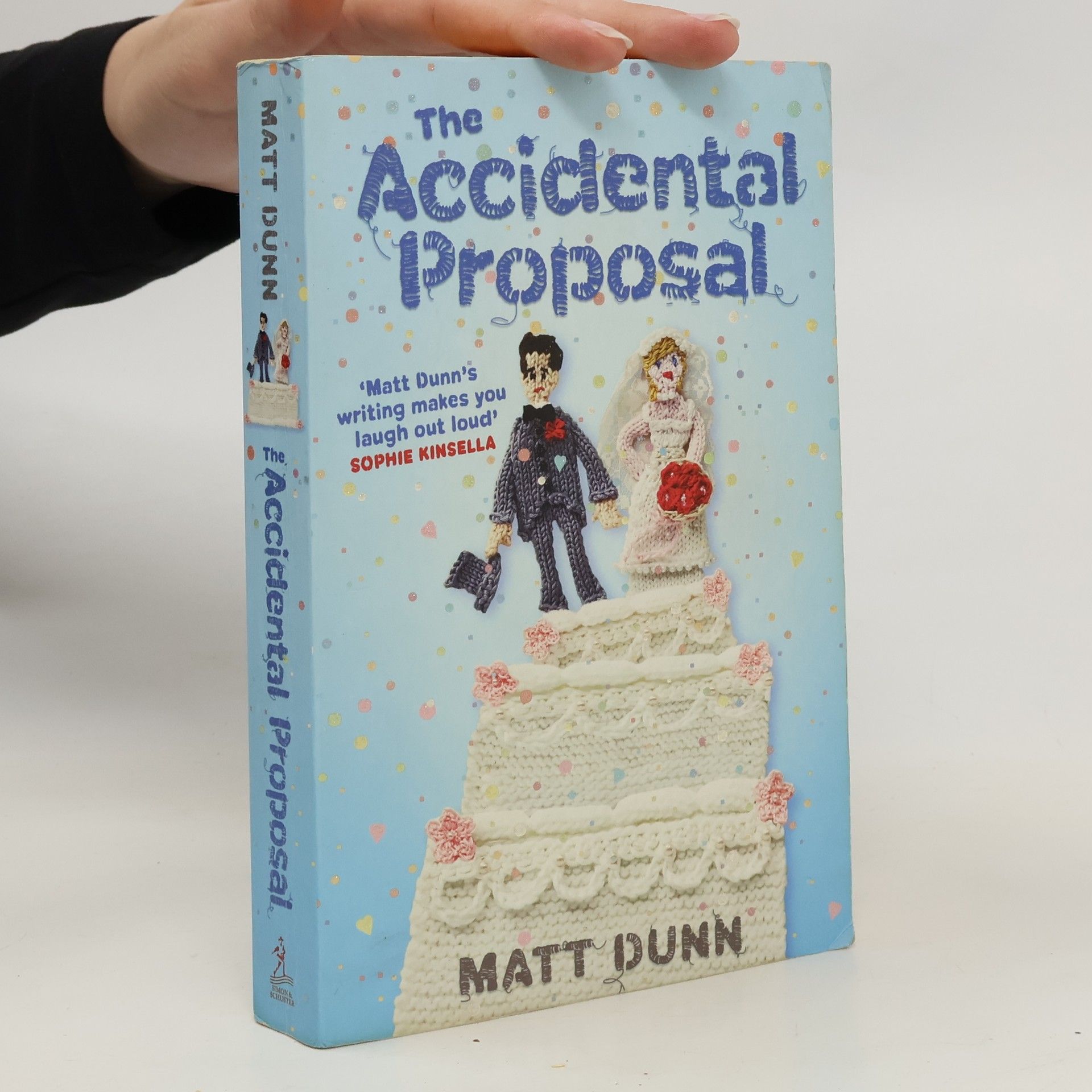 Matt Dunn The Accidental Proposal