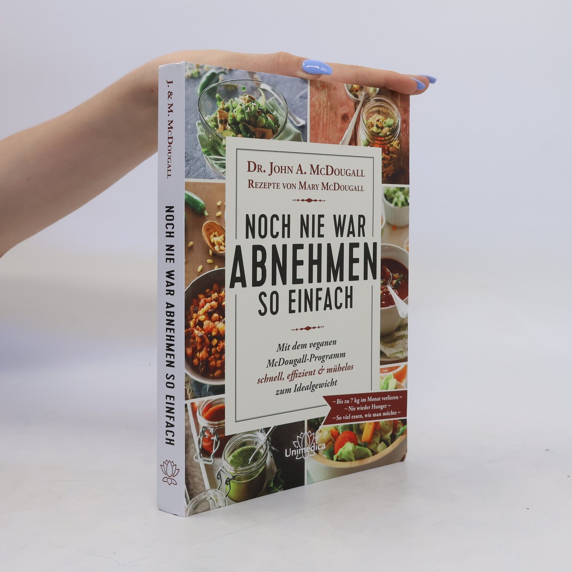 John A. McDougall Noch nie war Abnehmen so einfach