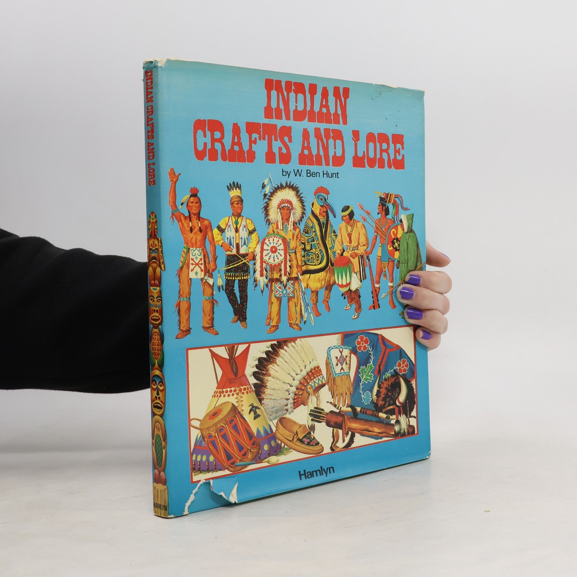 Walter Ben Hunt Indian Crafts and Lore