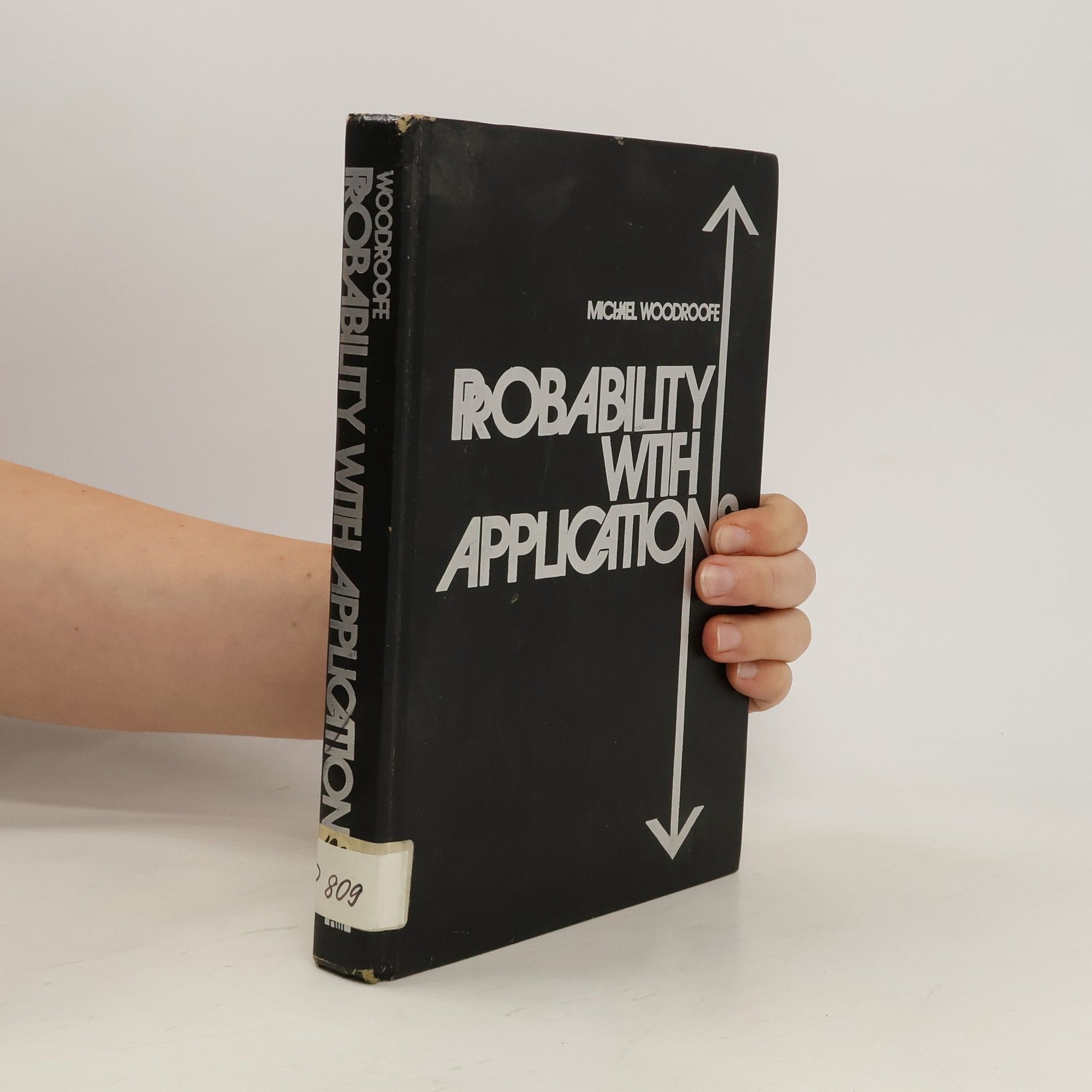 Michael Woodroofe Probability with Applications