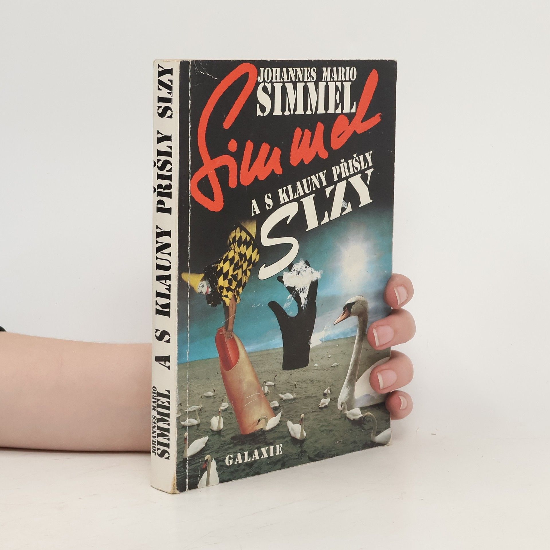 Johannes Mario Simmel A s klauny přišly slzy