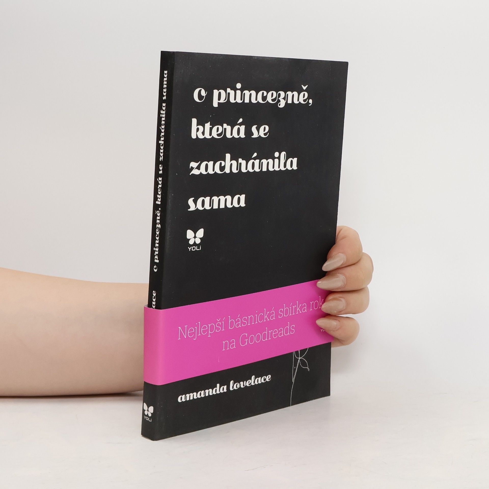 Amanda Lovelace O princezně, která se zachránila sama
