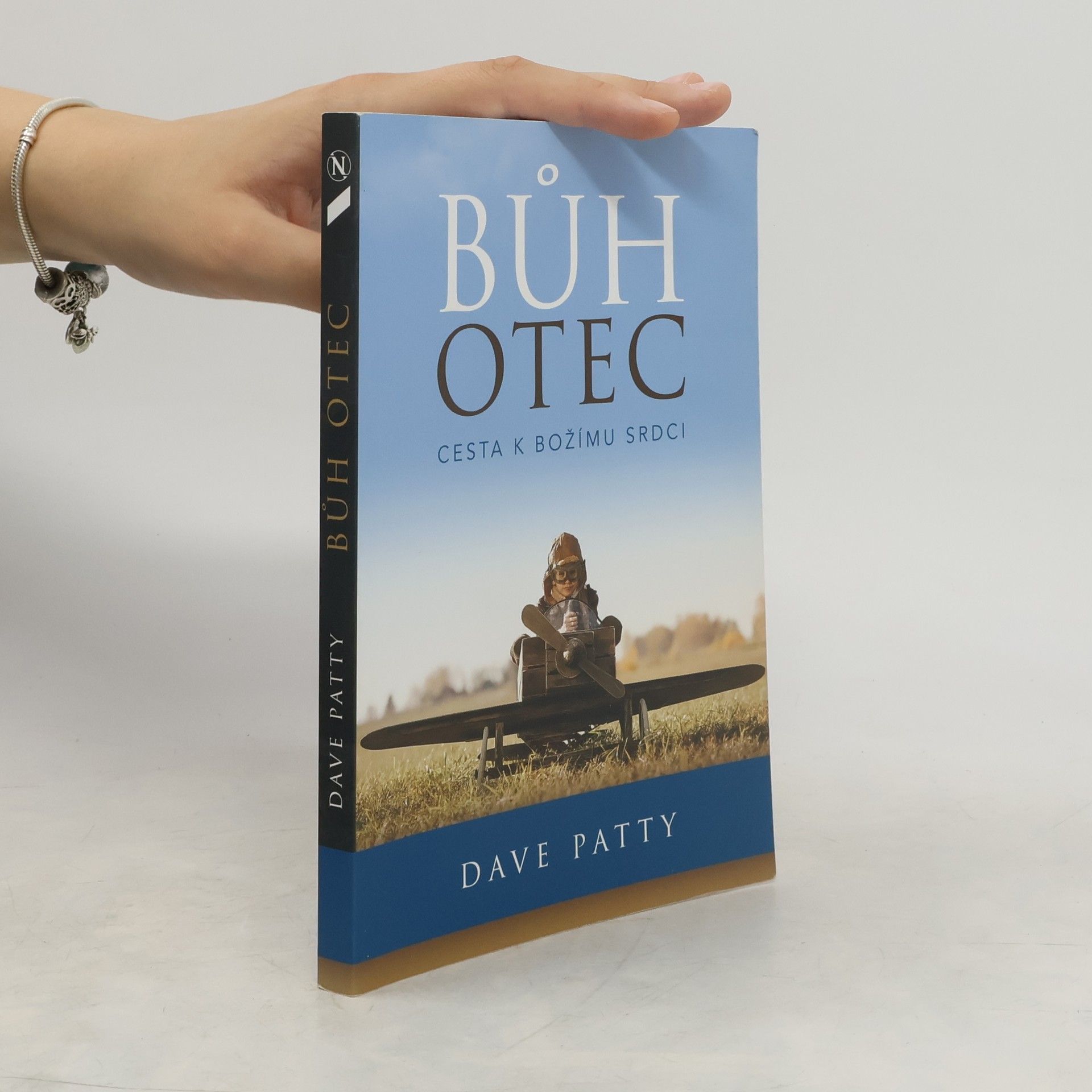 Dave Patty Bůh Otec: Cesta k Božímu srdci