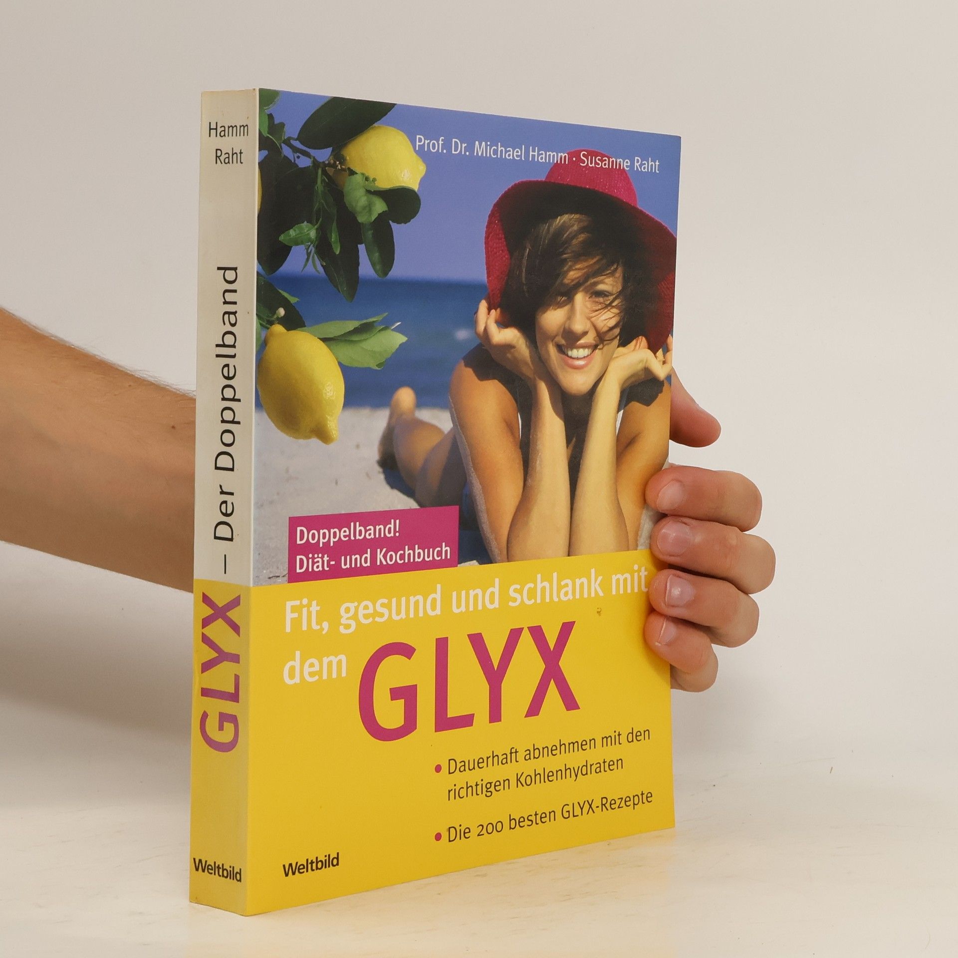 Michael Hamm Fit, gesund & schlank mit dem Glyx