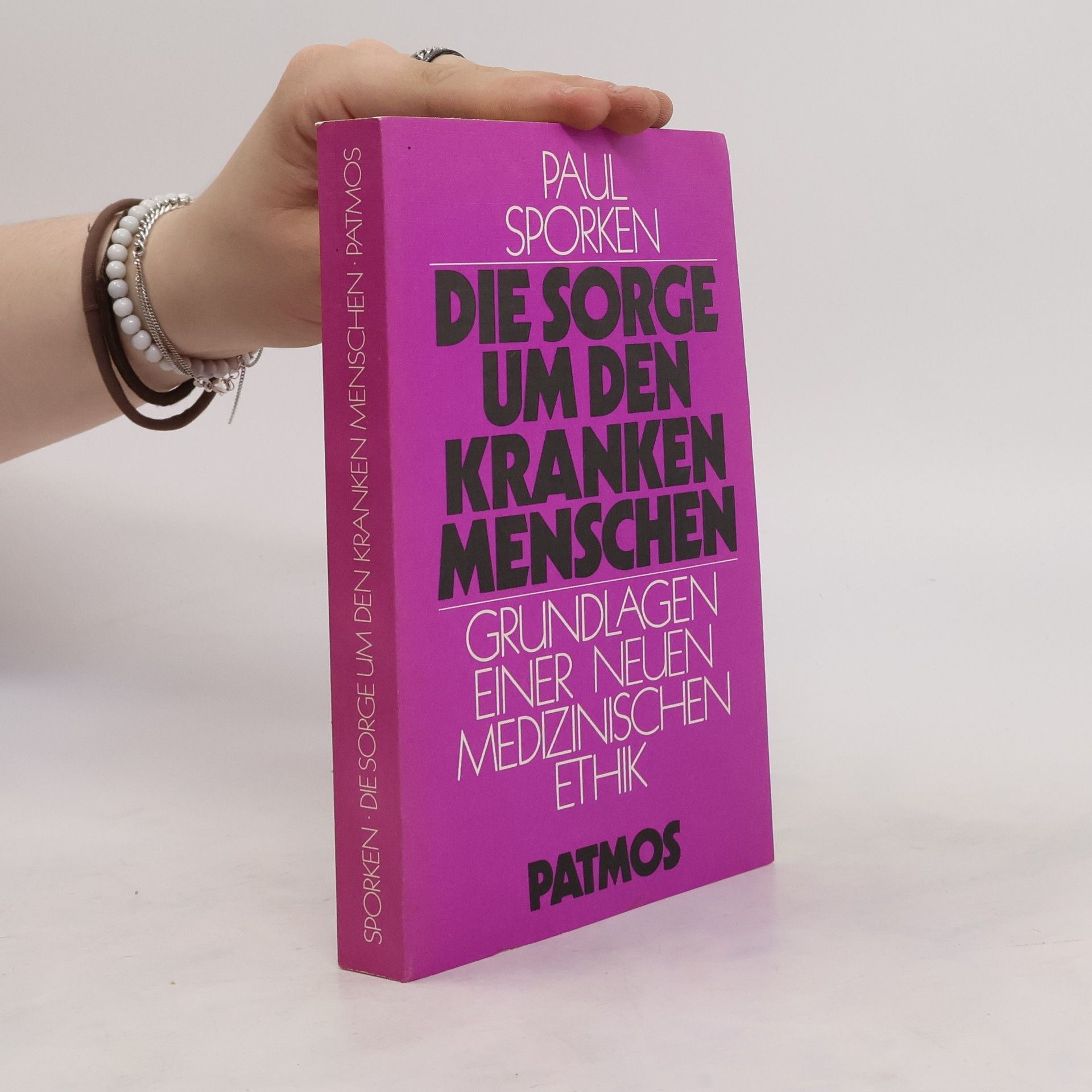 Paul Sporken Die Sorge um den kranken Menschen