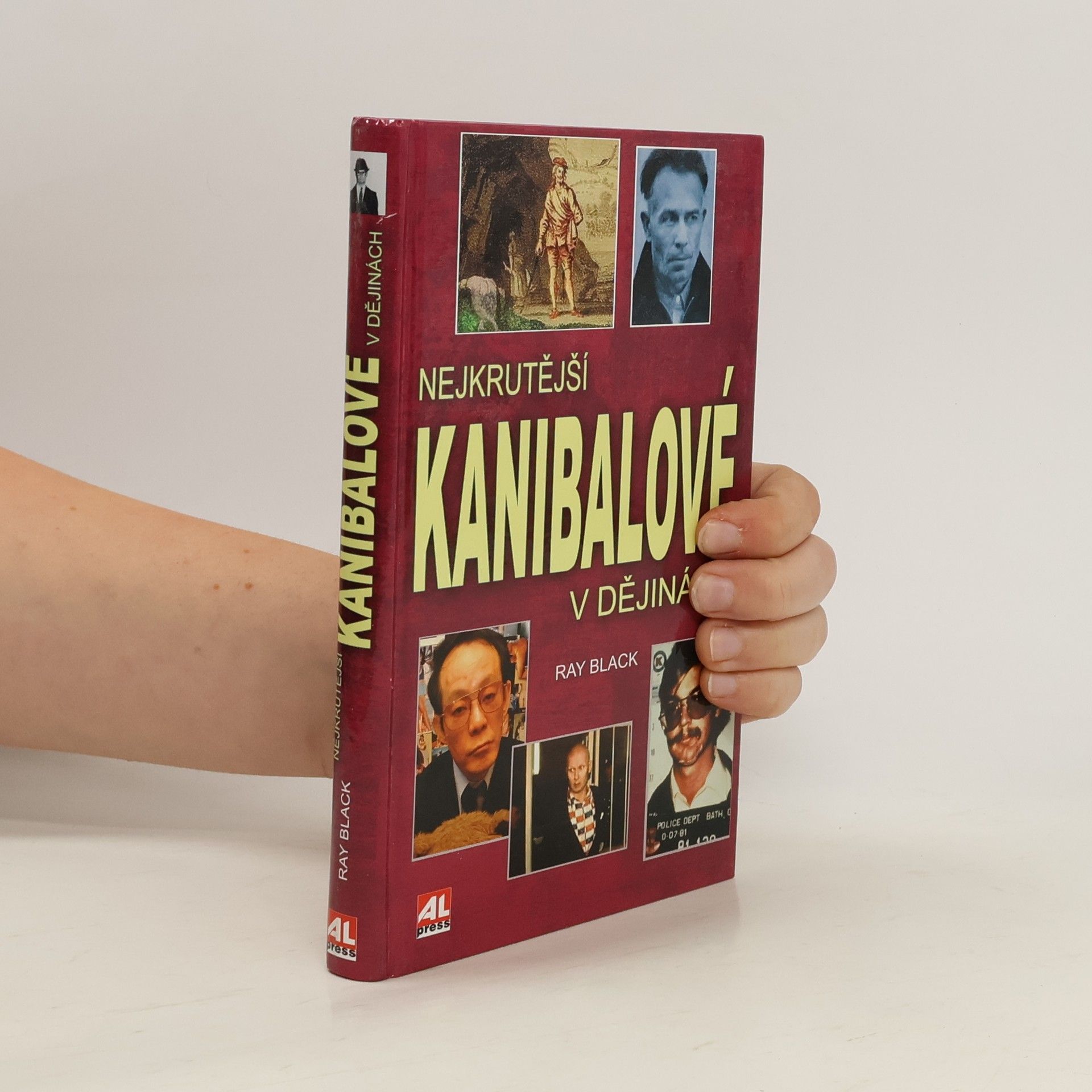 Ray Black Nejkrutější kanibalové v dějinách