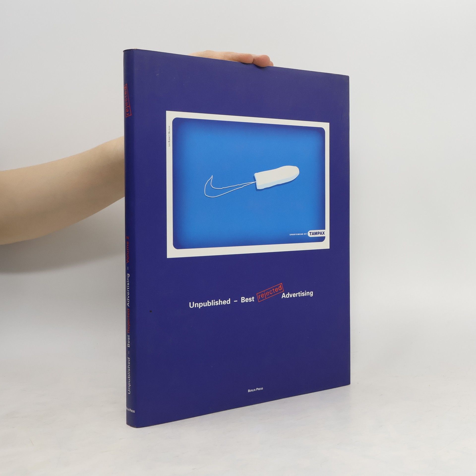 Klaus Zwangsleitner Unpublished - best rejected advertising