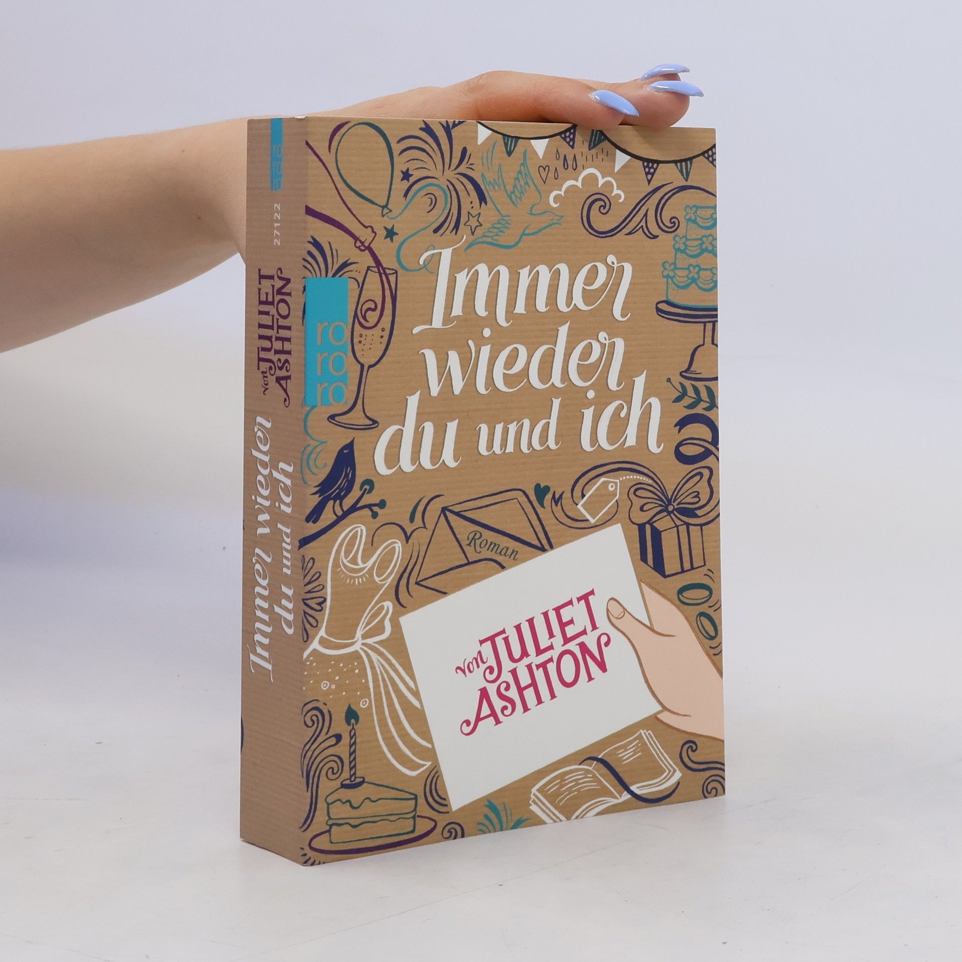Juliet Ashton Immer wieder du und ich
