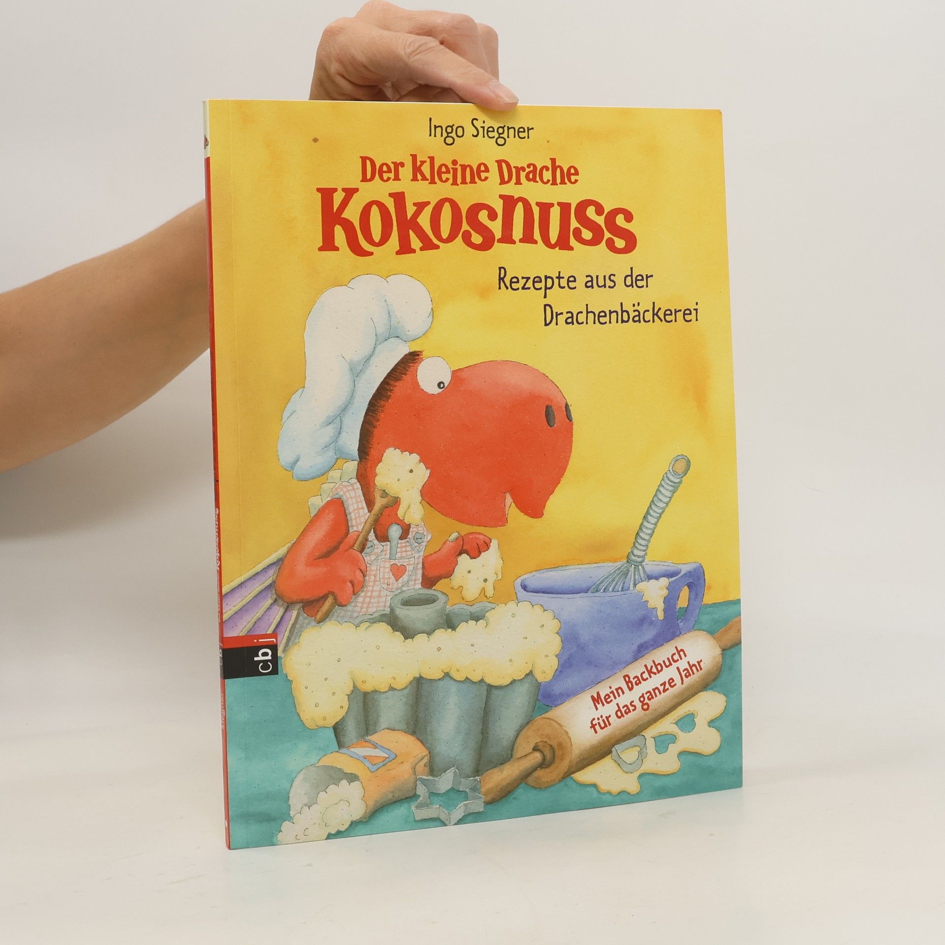 Ingo Siegner Der kleine Drache Kokosnuss - Rezepte aus der Drachenbäckerei