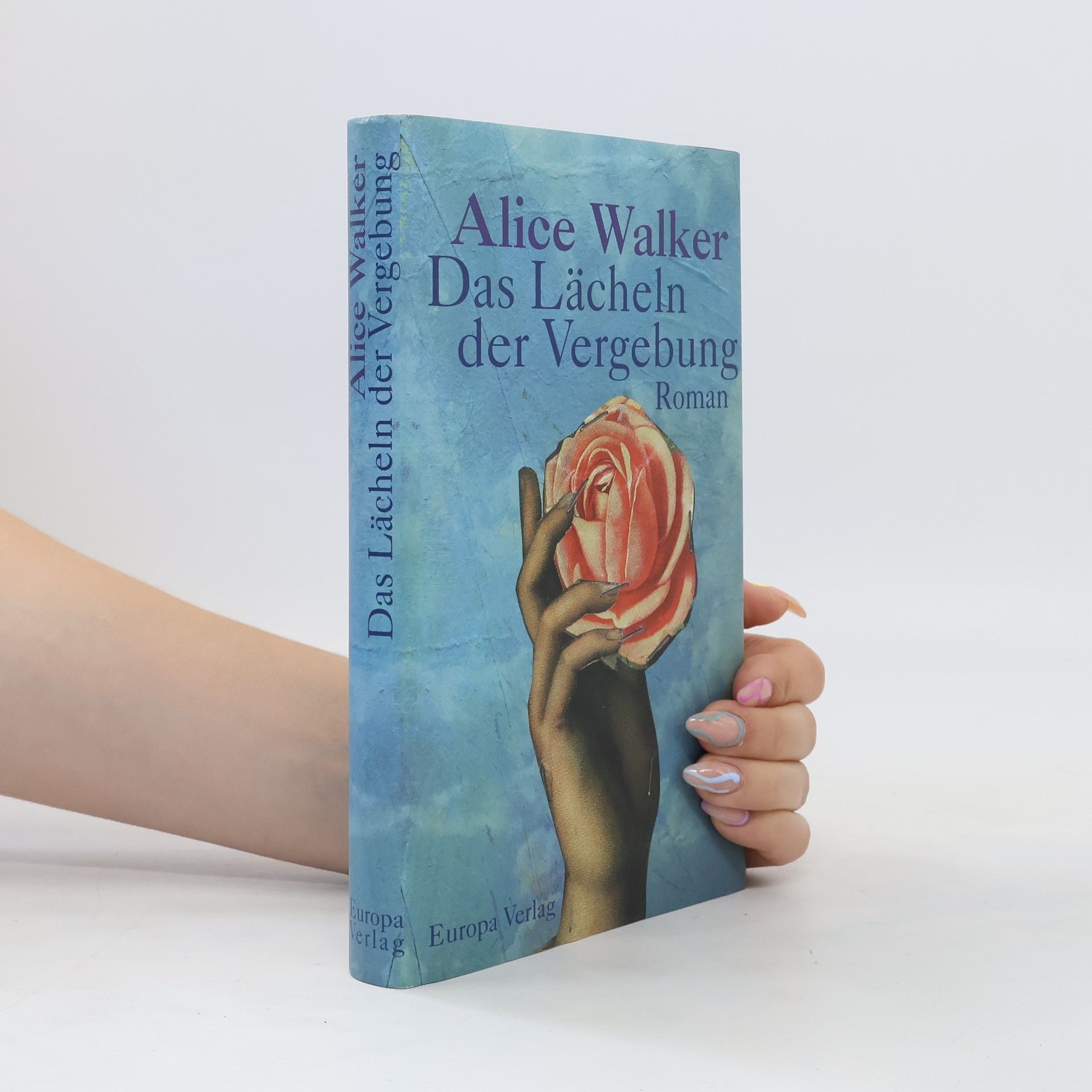 Alice Walker Das Lächeln der Vergebung