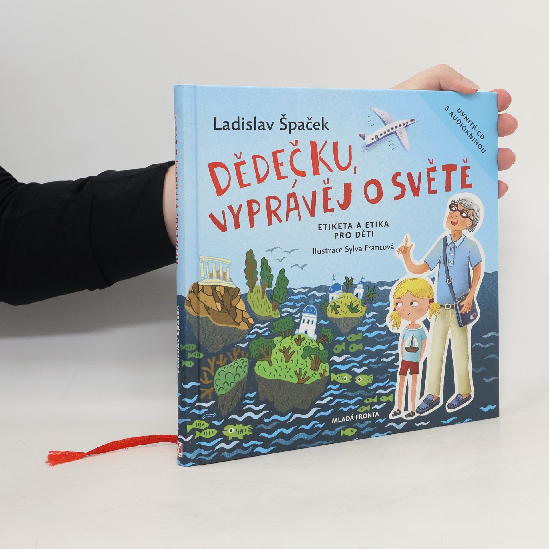 Ladislav Špaček Dědečku, vyprávěj o světě