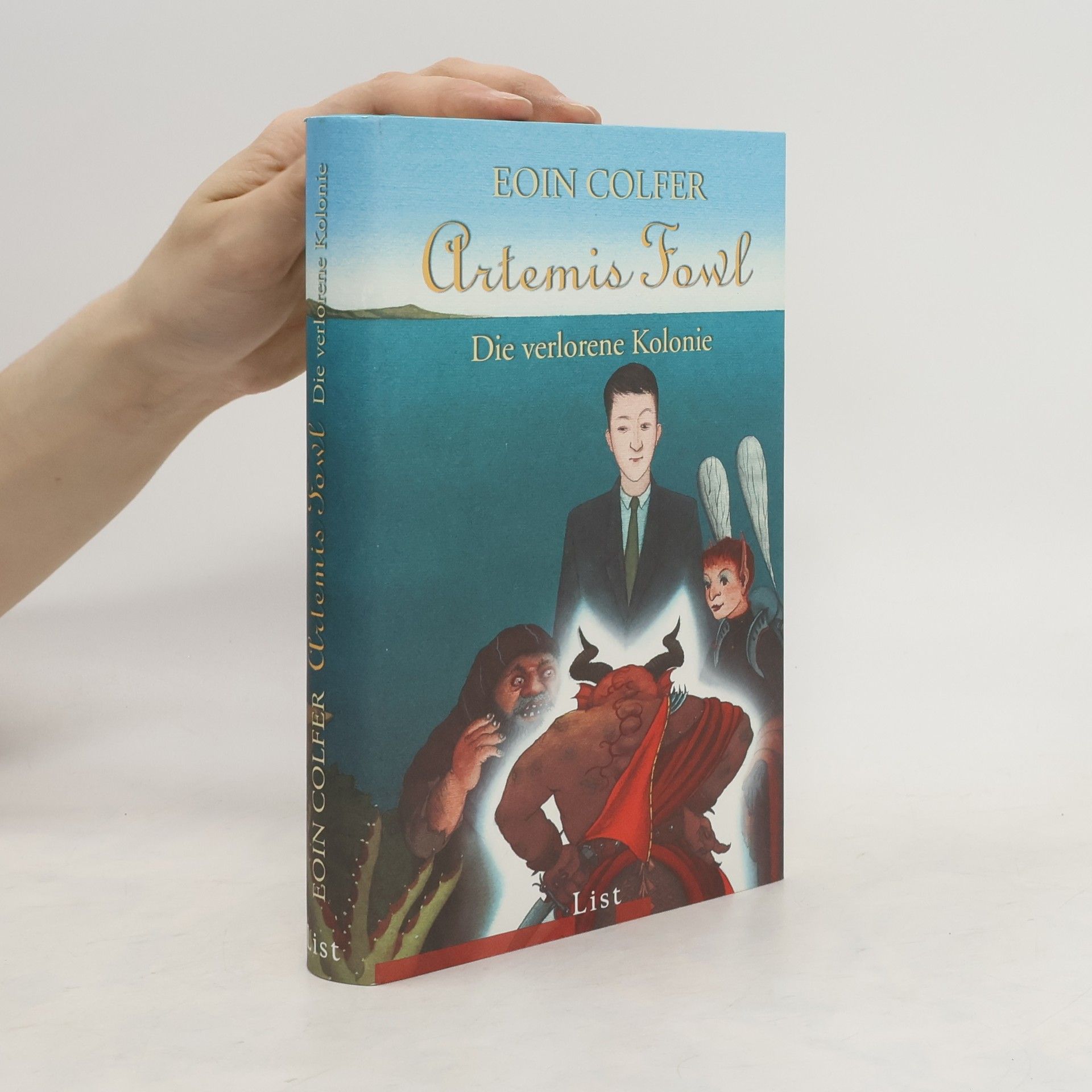 Eoin Colfer Artemis Fowl. Die verlorene Kolonie