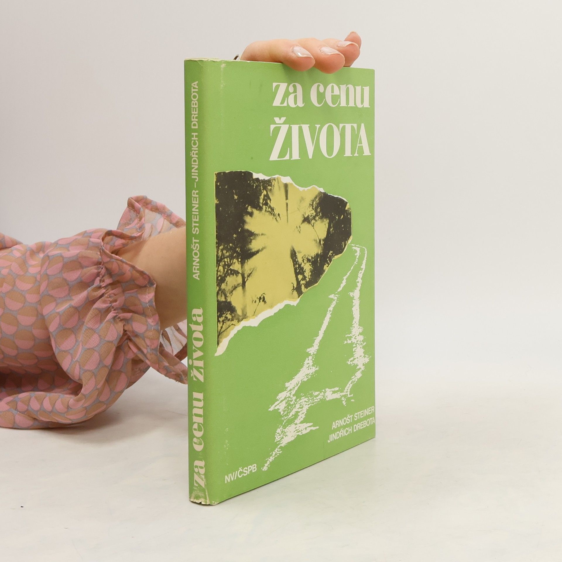 Arnošt Steiner Za cenu života