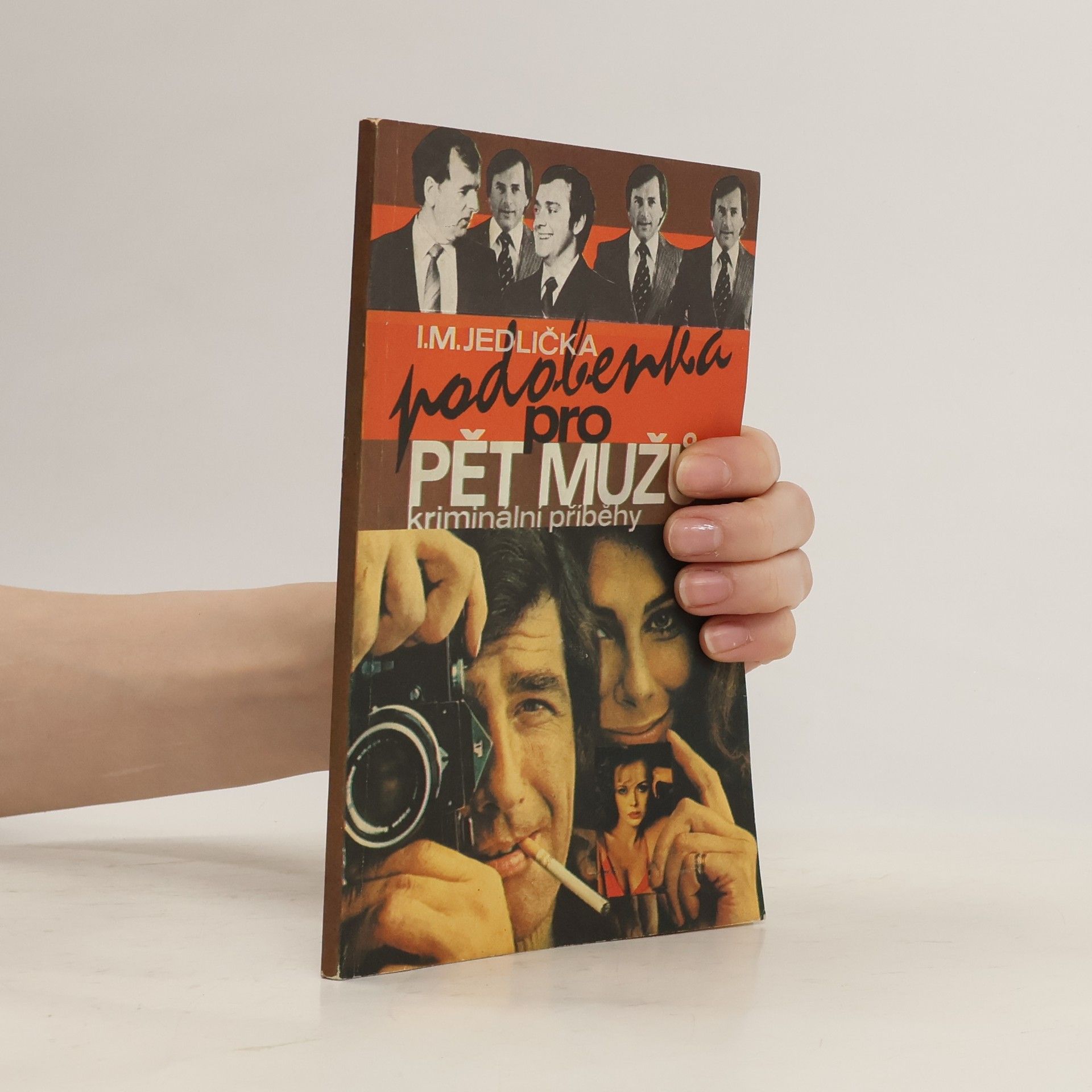 Ivan Milan Jedlička Podobenka pro pět mužů. Kriminální příběhy