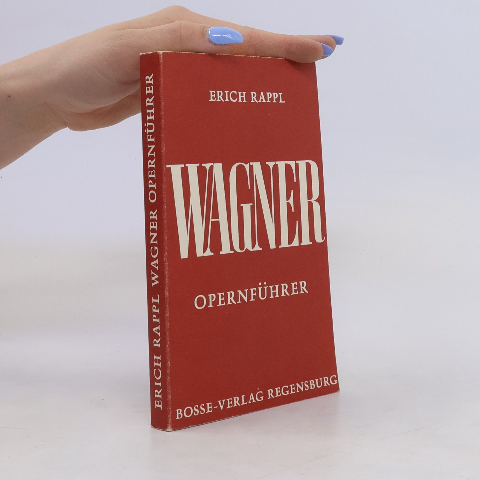 Erich Rappl Wagner Opernführer