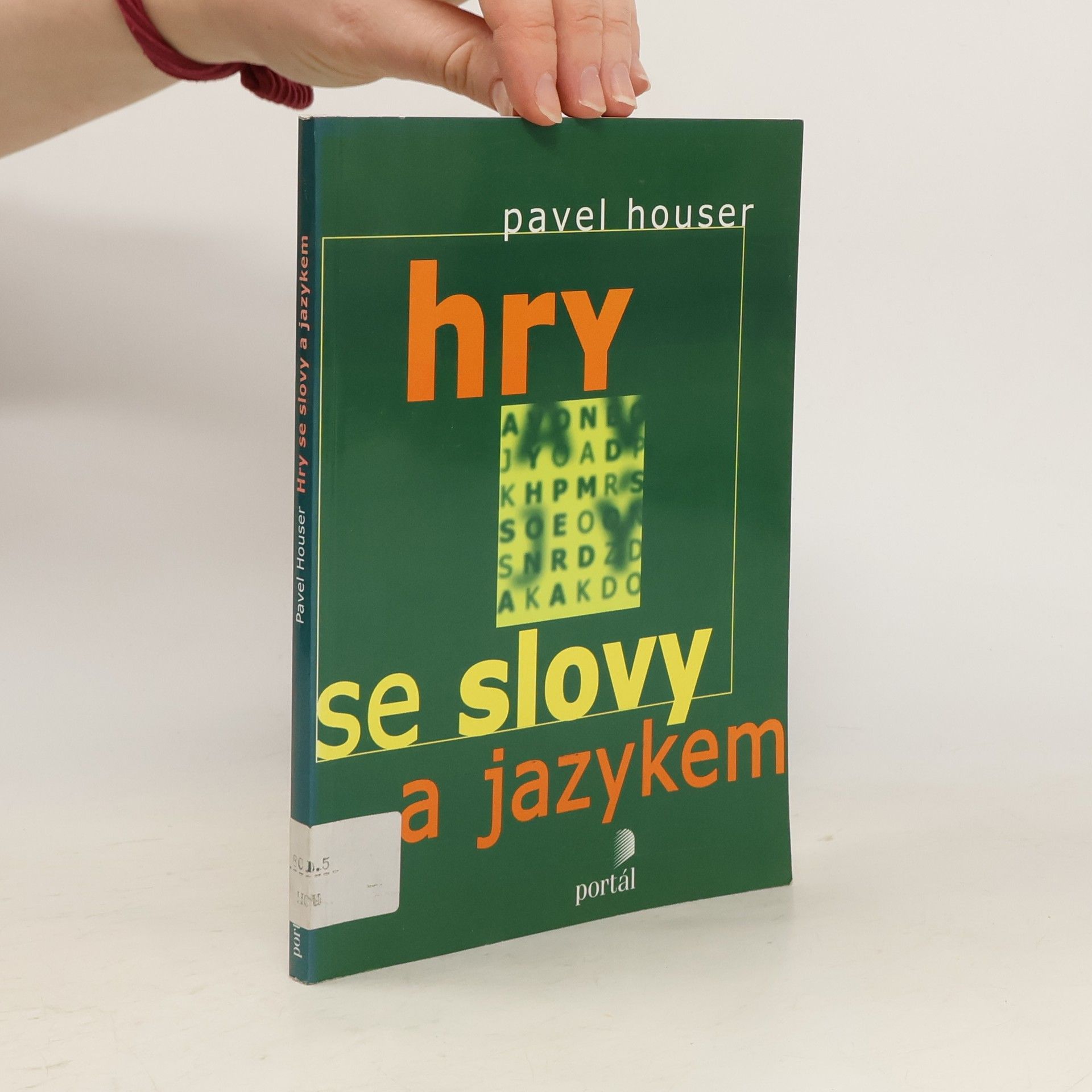 Pavel Houser Hry se slovy a jazykem