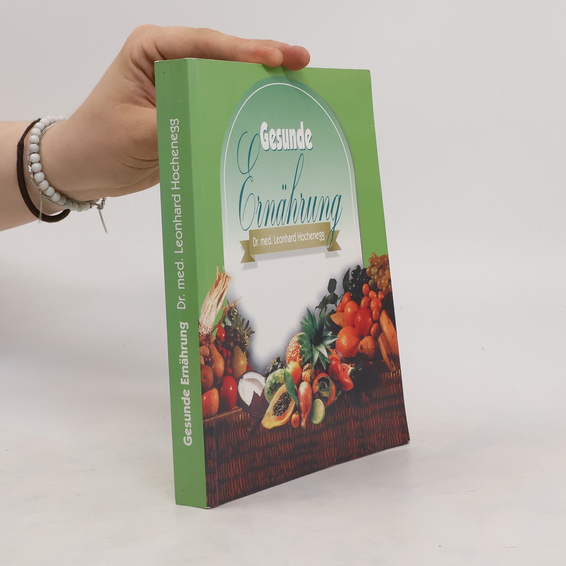 Leonhard Hochenegg Gesunde Ernährung
