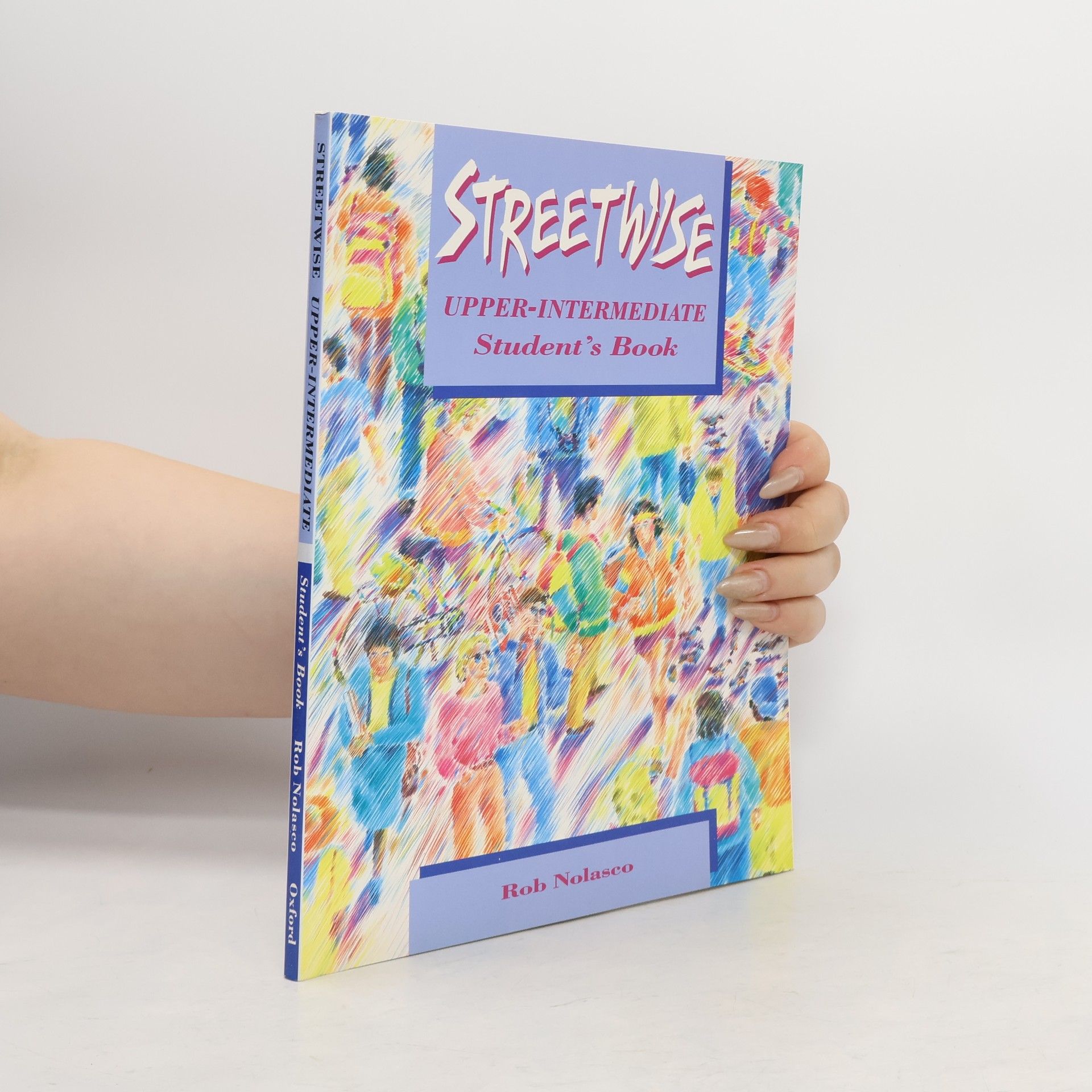 Rob Nolasco Streetwise upper-intermediate : student's book