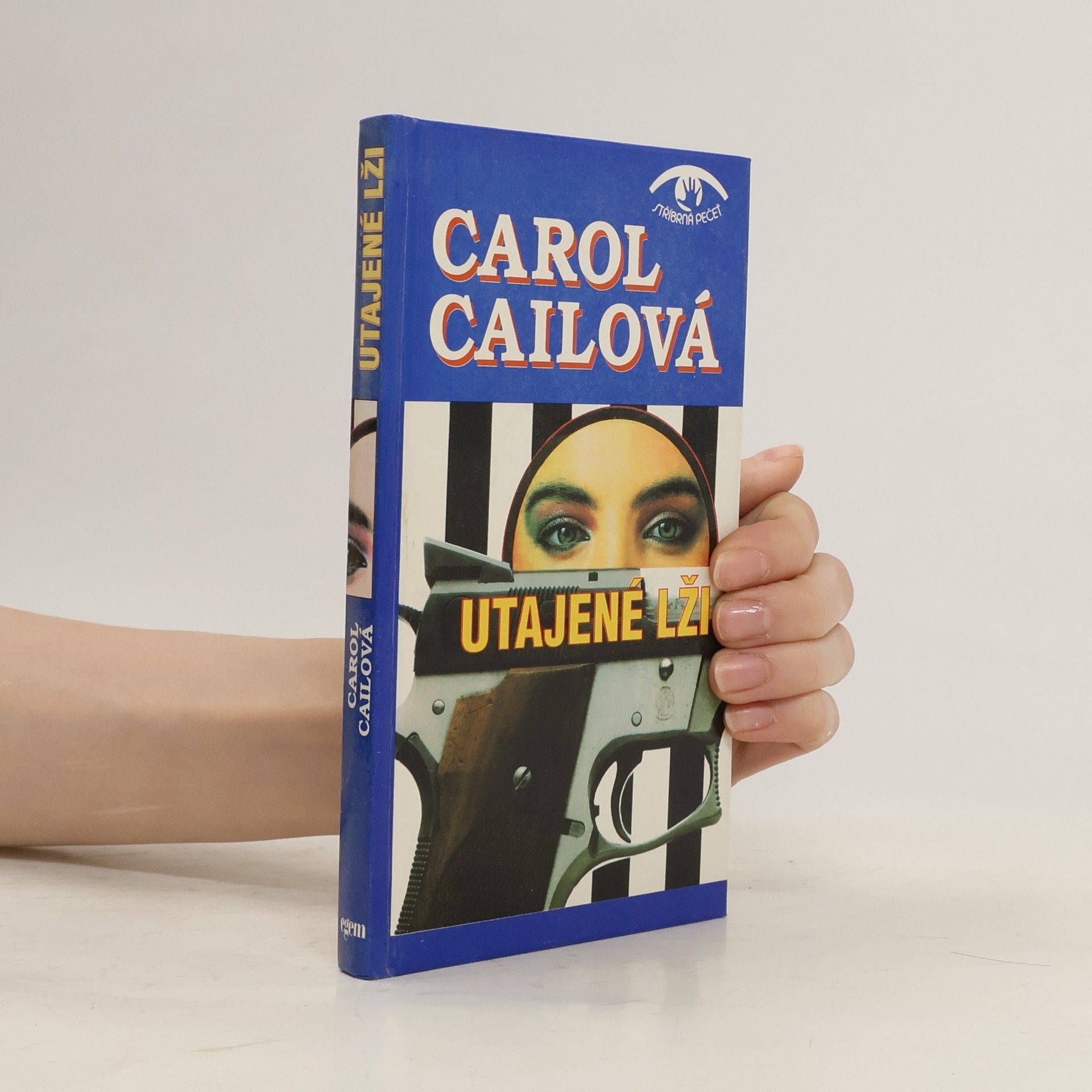 Carol Cail Utajené lži
