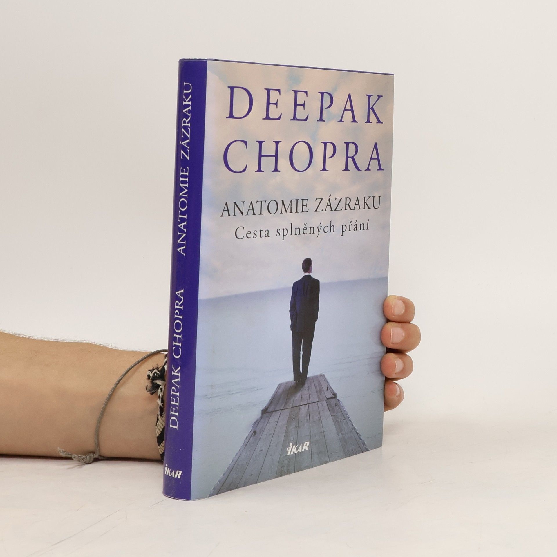 Deepak Chopra Anatomie zázraku