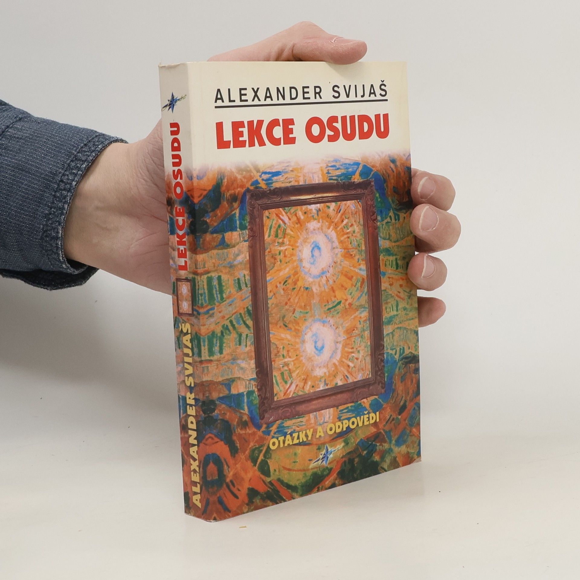 Alexander Svijaš Lekce osudu